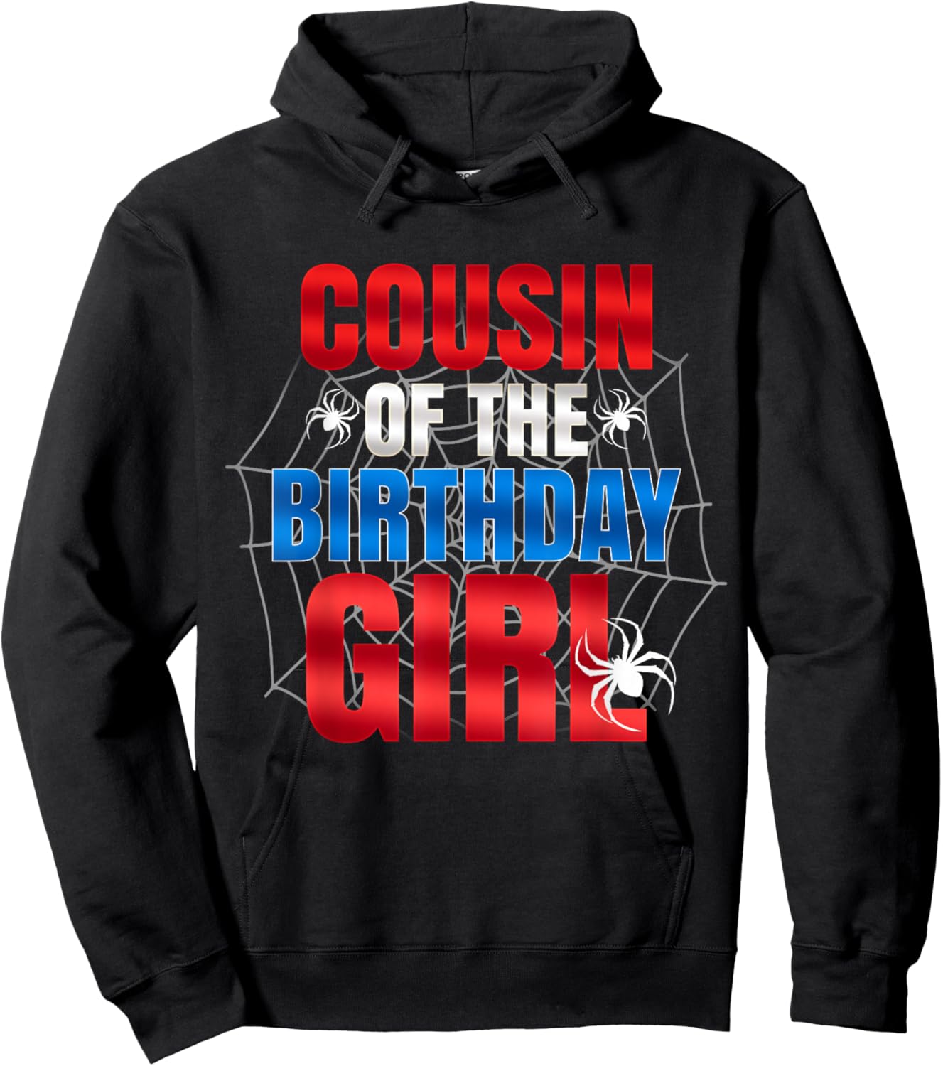 Cousin of The Birthday Girl Matching Family Spider Web Funny Hoodie - Hoodie | Black