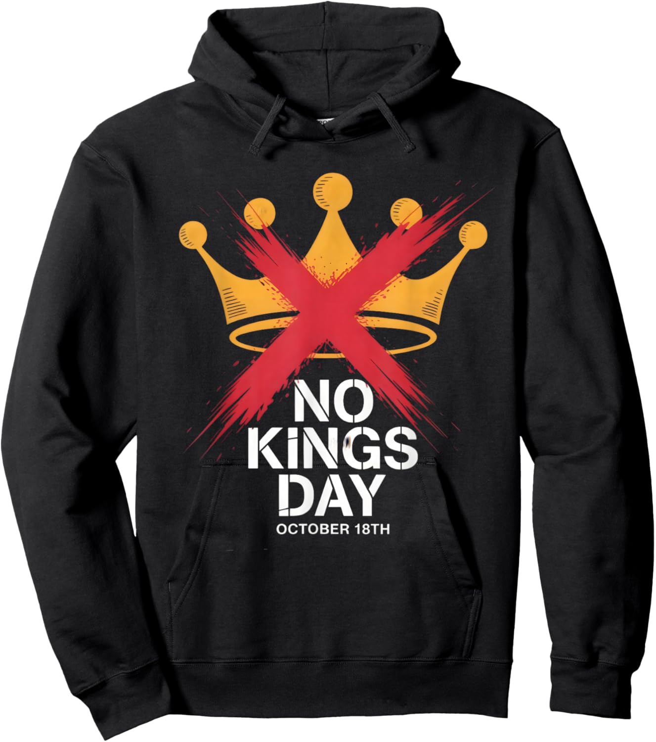 No Kings Day Protest October 18 Hoodie - Hoodie | Black