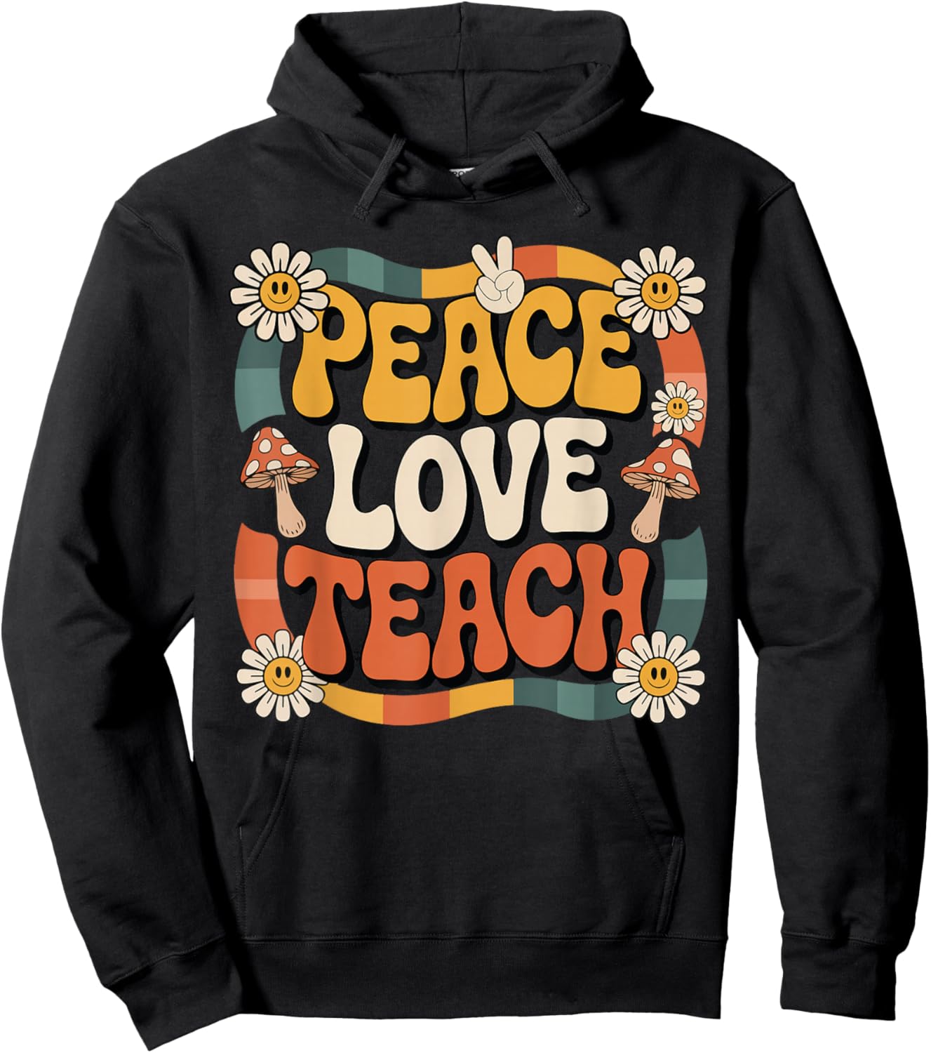 Peace Love Teach Retro Groovy Teacher 70s Daisy Women Men Hoodie - Hoodie | Black