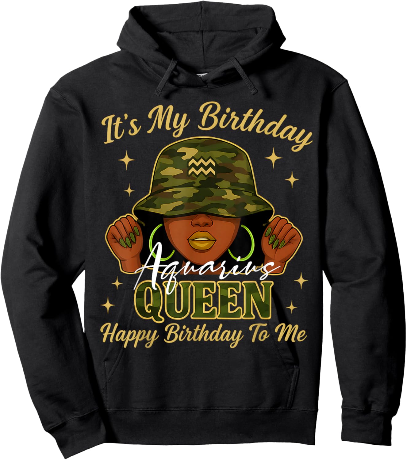 Aquarius Queen Black Woman with Cap Camo It's My Birthday Hoodie - Hoodie | Black