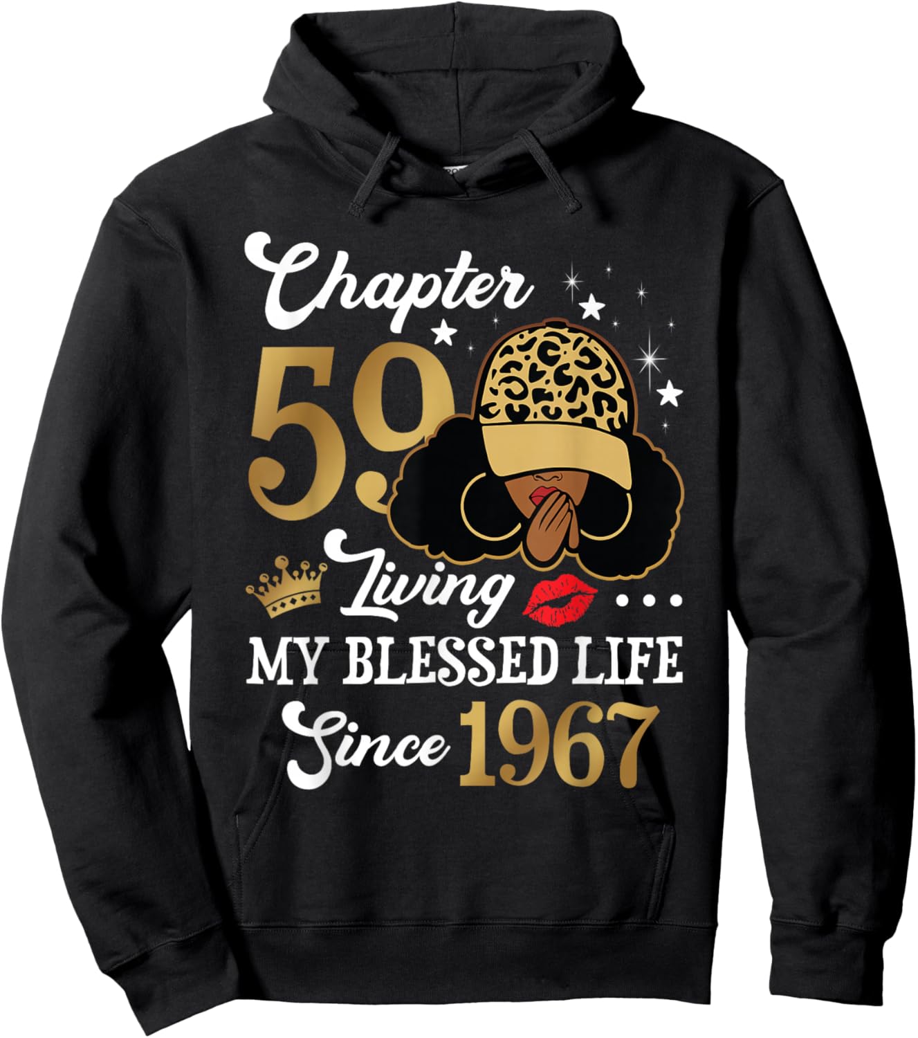 Chapter 59 Living My Blessed Life Since 1967 Afro Girl Gift Hoodie - Hoodie | Black