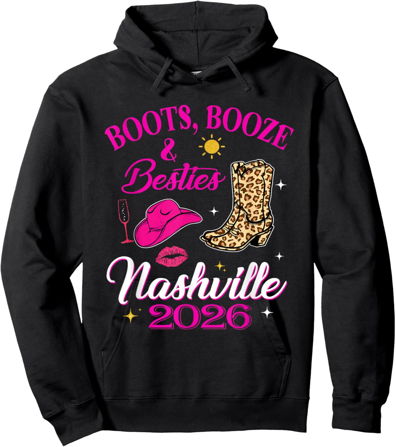 Boots Booze & Besties Nashville 2026 Girls Trip Weekend Hoodie - Hoodie | Black