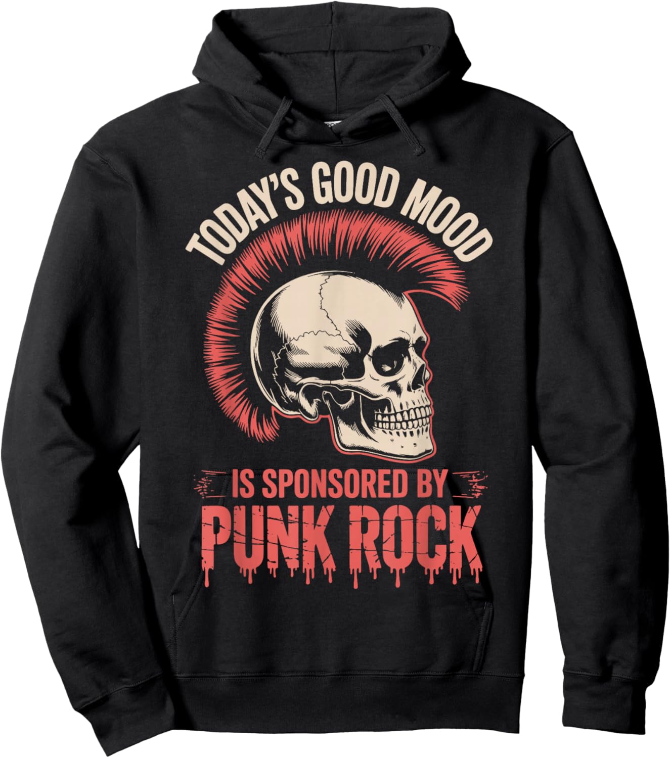 Today's Good Mood is Sponsored by Punk Rock Hoodie - Hoodie | Black