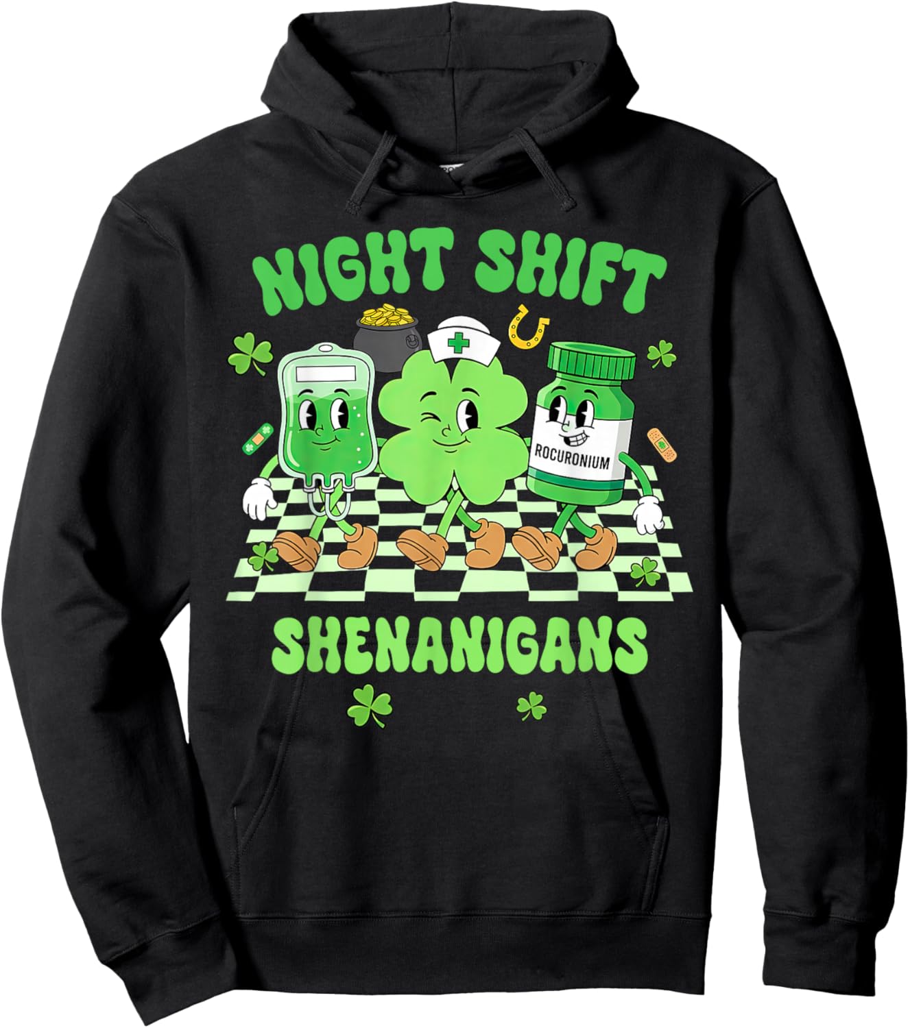 St. Patrick's Day Nurse Life Nursing Night Shift Shenanigans Hoodie - Hoodie | Black
