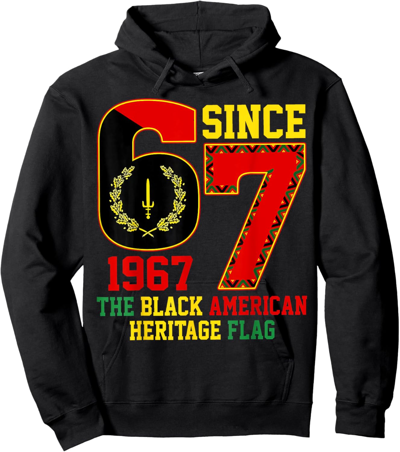 Six Seven 6 7 Since 1967 Black American Heritage Flag Hoodie - Hoodie | Black