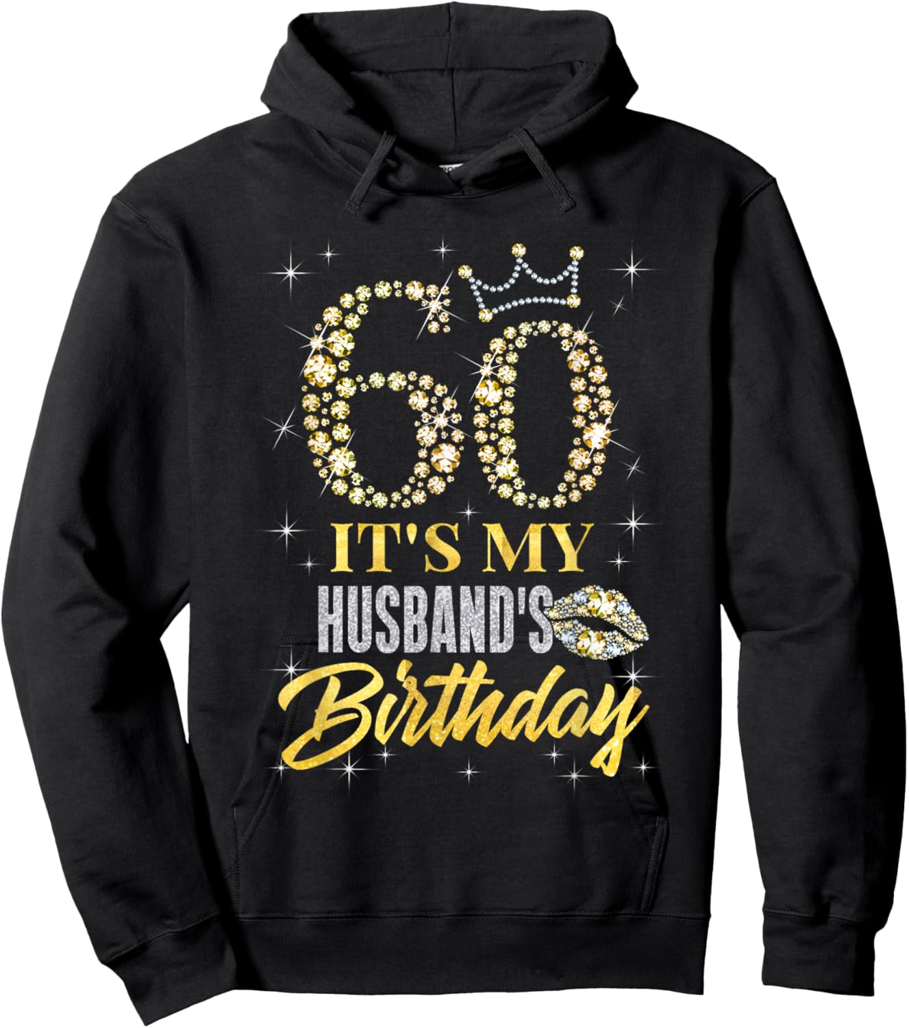 60 It's My Husband's Birthday Crown Happy 60 Years Old Hoodie - Hoodie | Black