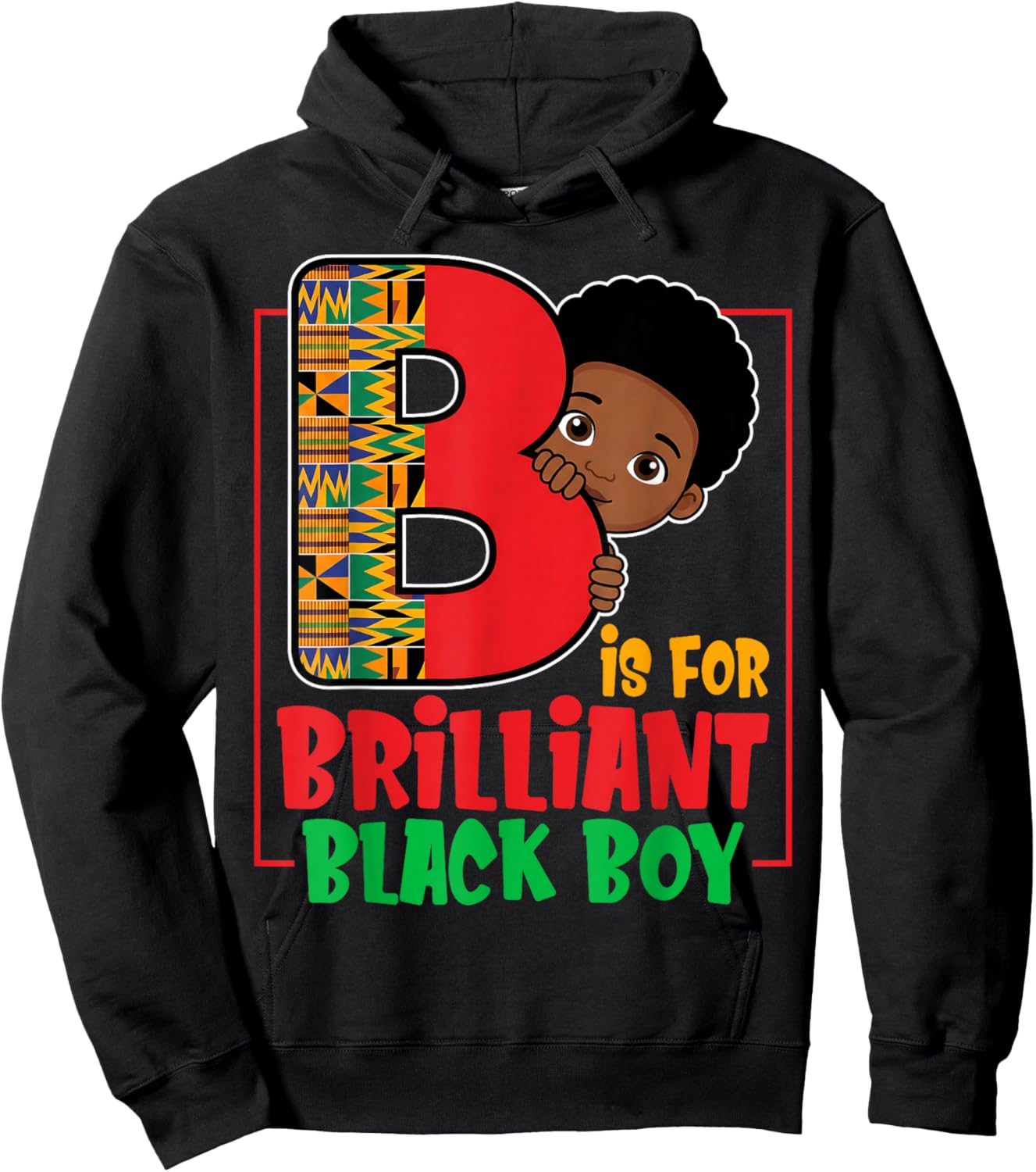 B is for Brilliant Black Boy Positive Affirmation Hoodie - Hoodie | Black