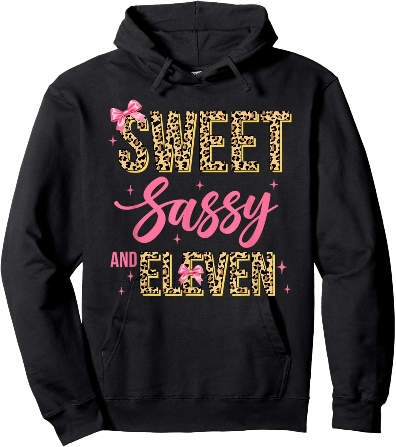 11Th Birthday Girl Pink Bow Leopard Sweet Sassy and Eleven Hoodie - Hoodie | Black