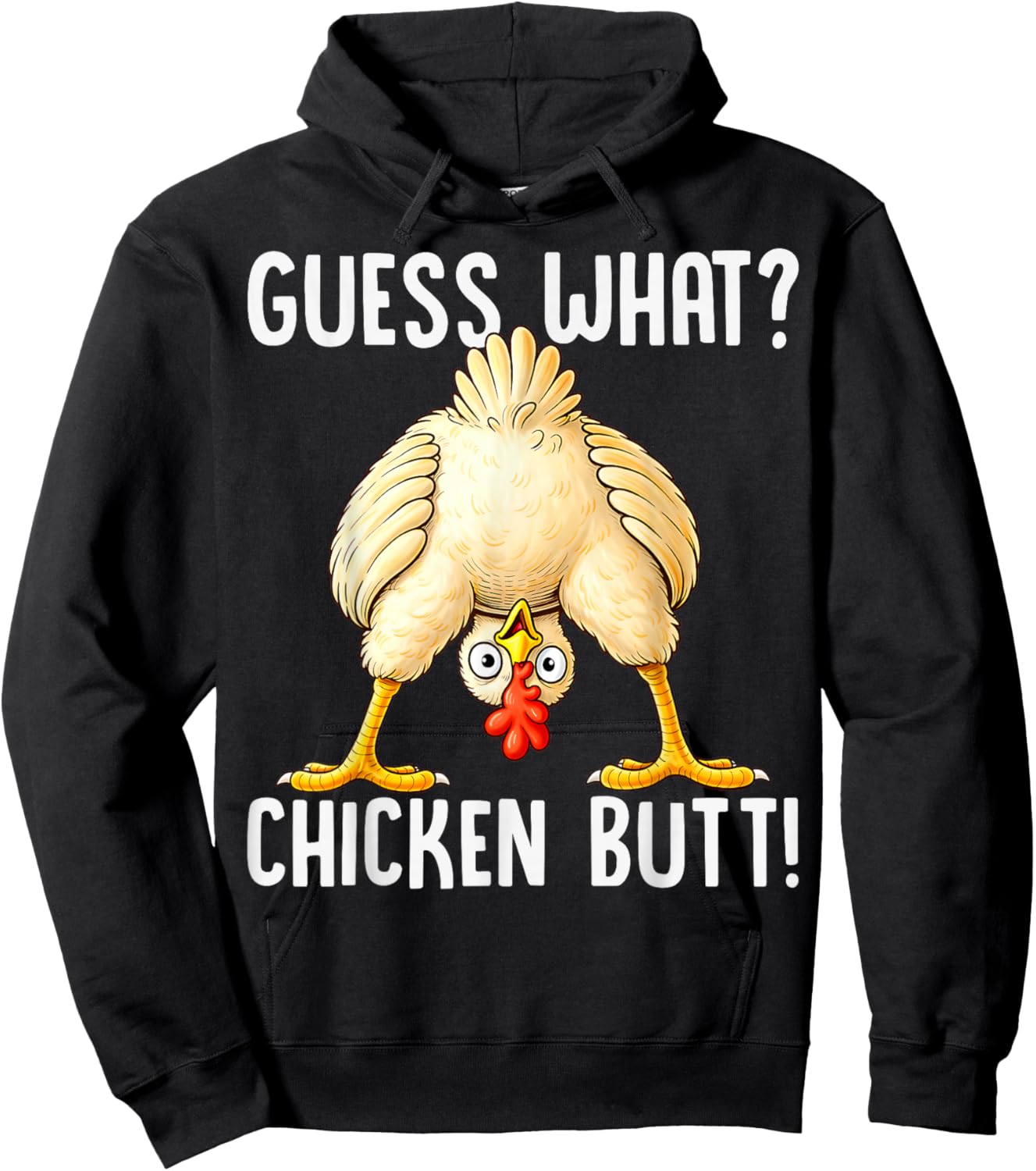 Funny Chicken Pun Guess What Chicken Butt Hilarious Saying Hoodie - Hoodie | Black