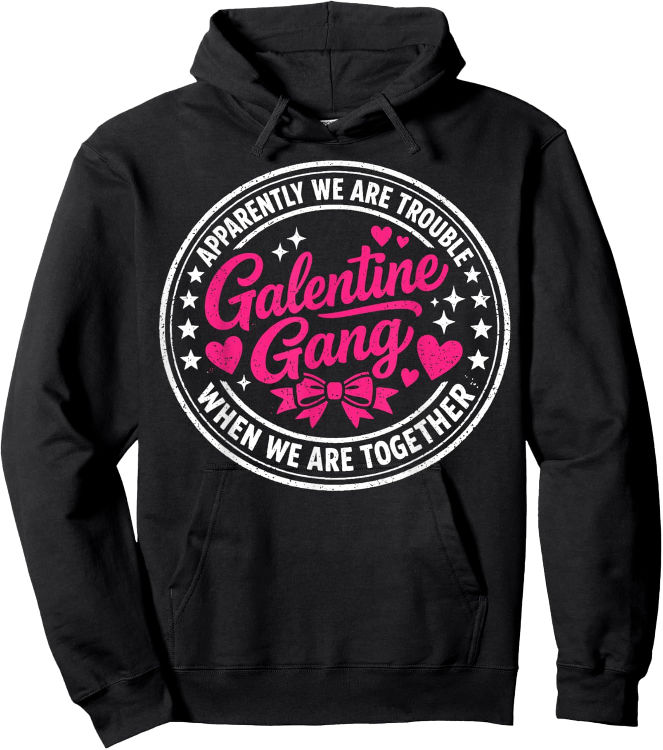 Galentine Gang Matching Girls Night Valentine’s Day Squad Hoodie - Hoodie | Black