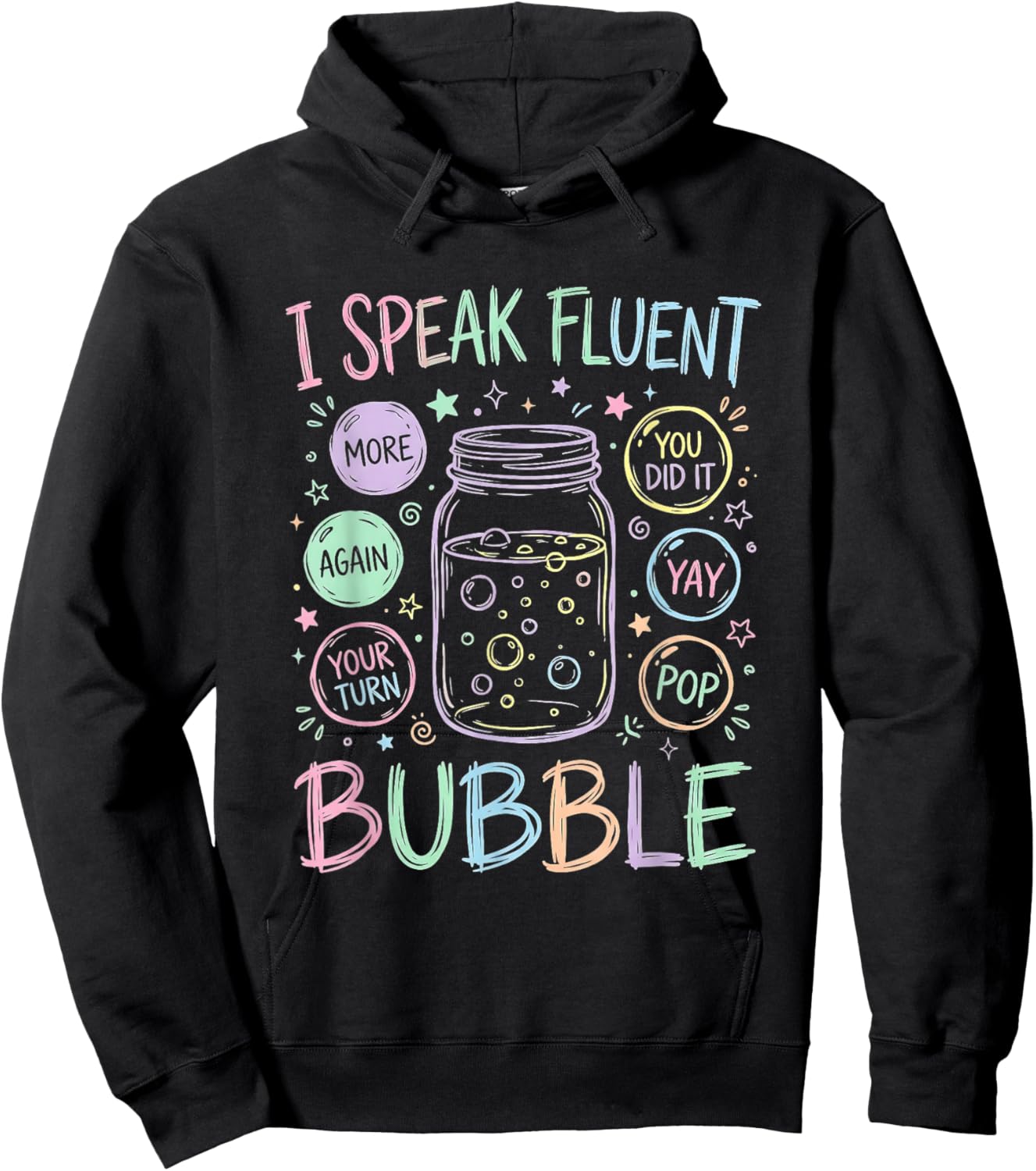 Speech Language Pathologist Speak Fluent Bubble SLP Therapy Hoodie - Hoodie | Black