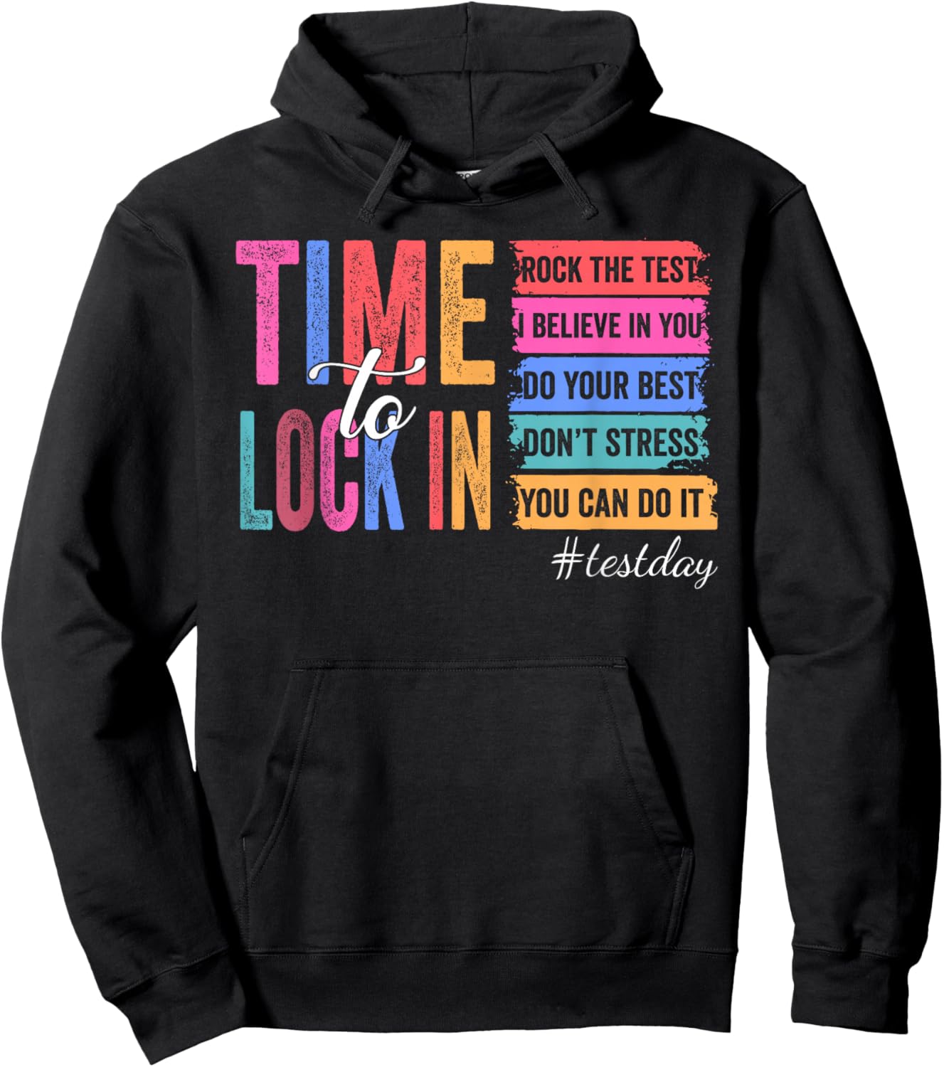 Time to Lock in Test Day You Got This Teachers Students Hoodie - Hoodie | Black