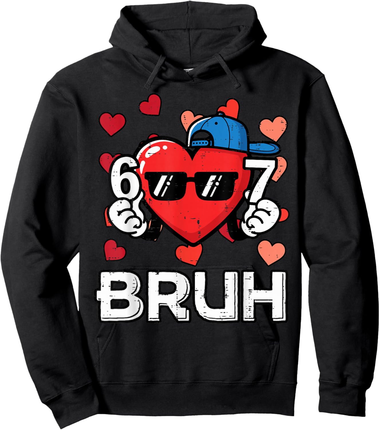 6 7 Bruh 6 7 Valentines Day Six Seven Meme Kids Boys Youth Hoodie - Hoodie | Black