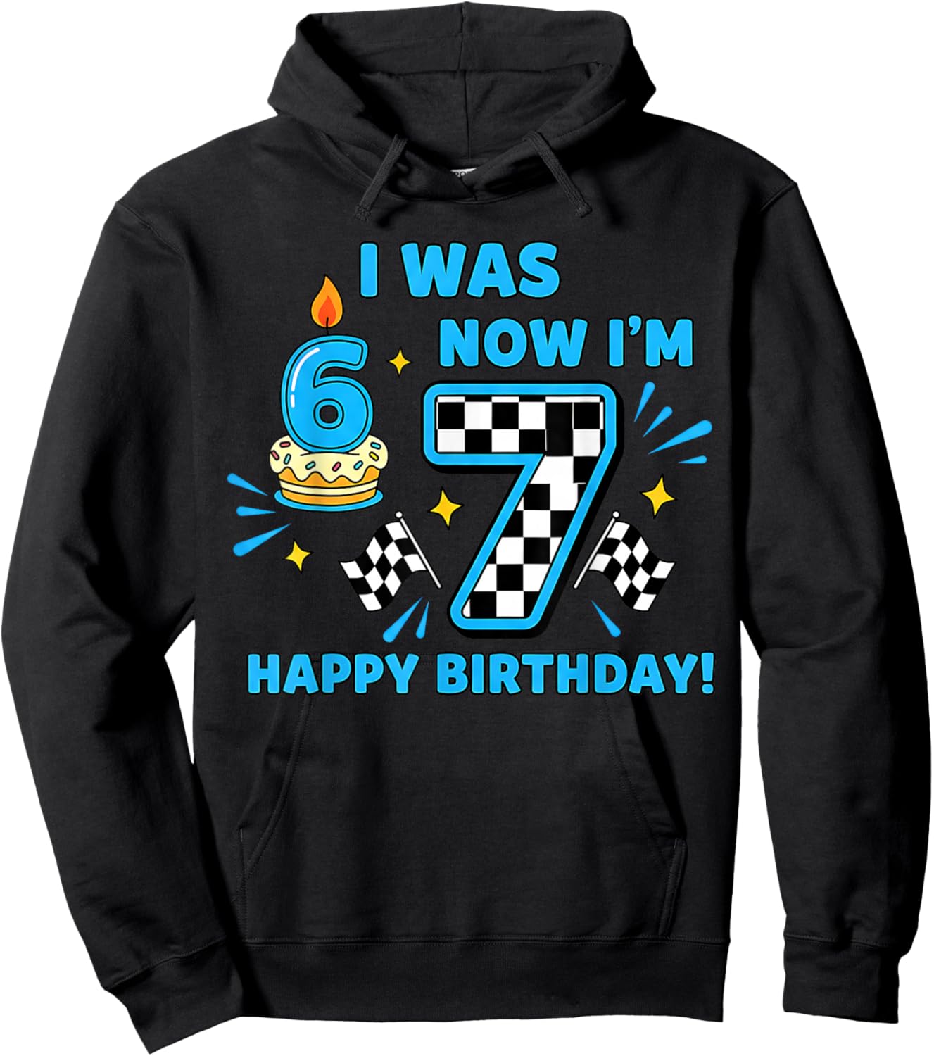 7 Years Old Birthday Checkered I was 6 Now I'm 7 Birthday Hoodie - Hoodie | Black