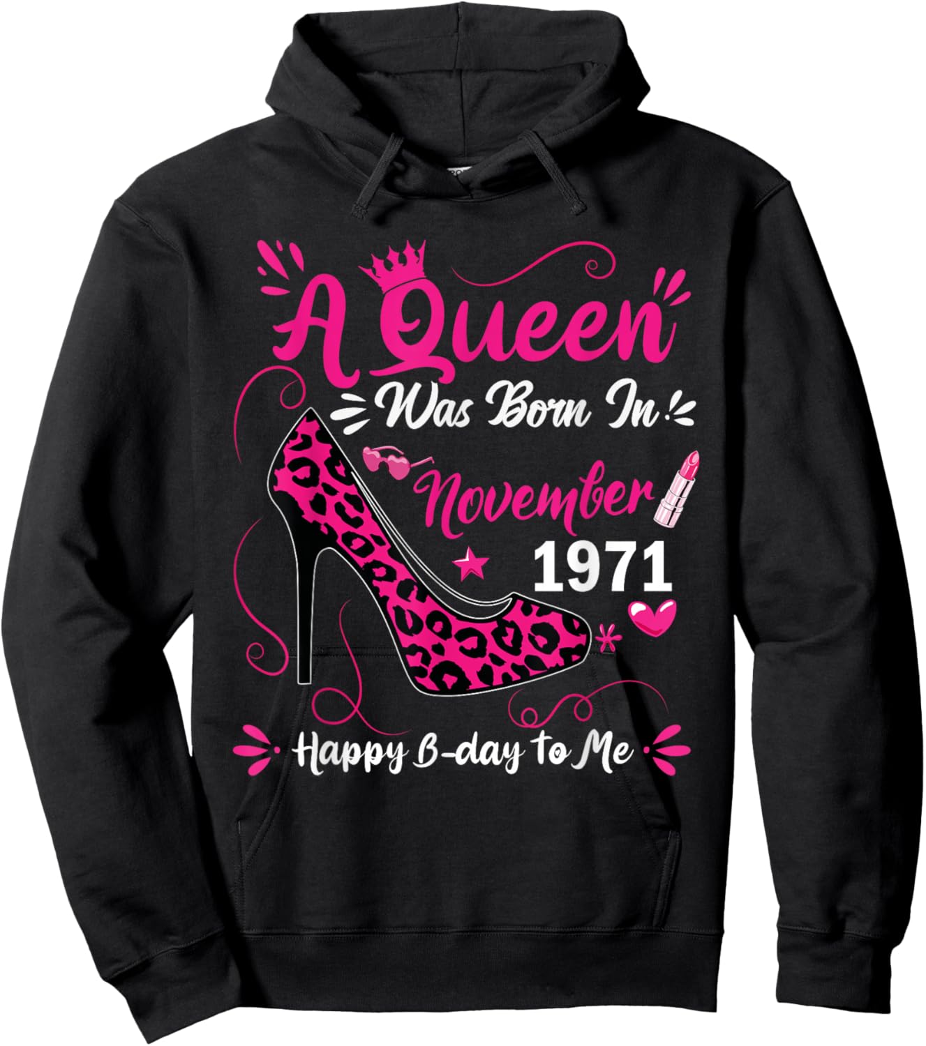 54th Birthday High Heel A Queen was Born in November 1971 Hoodie - Hoodie | Black