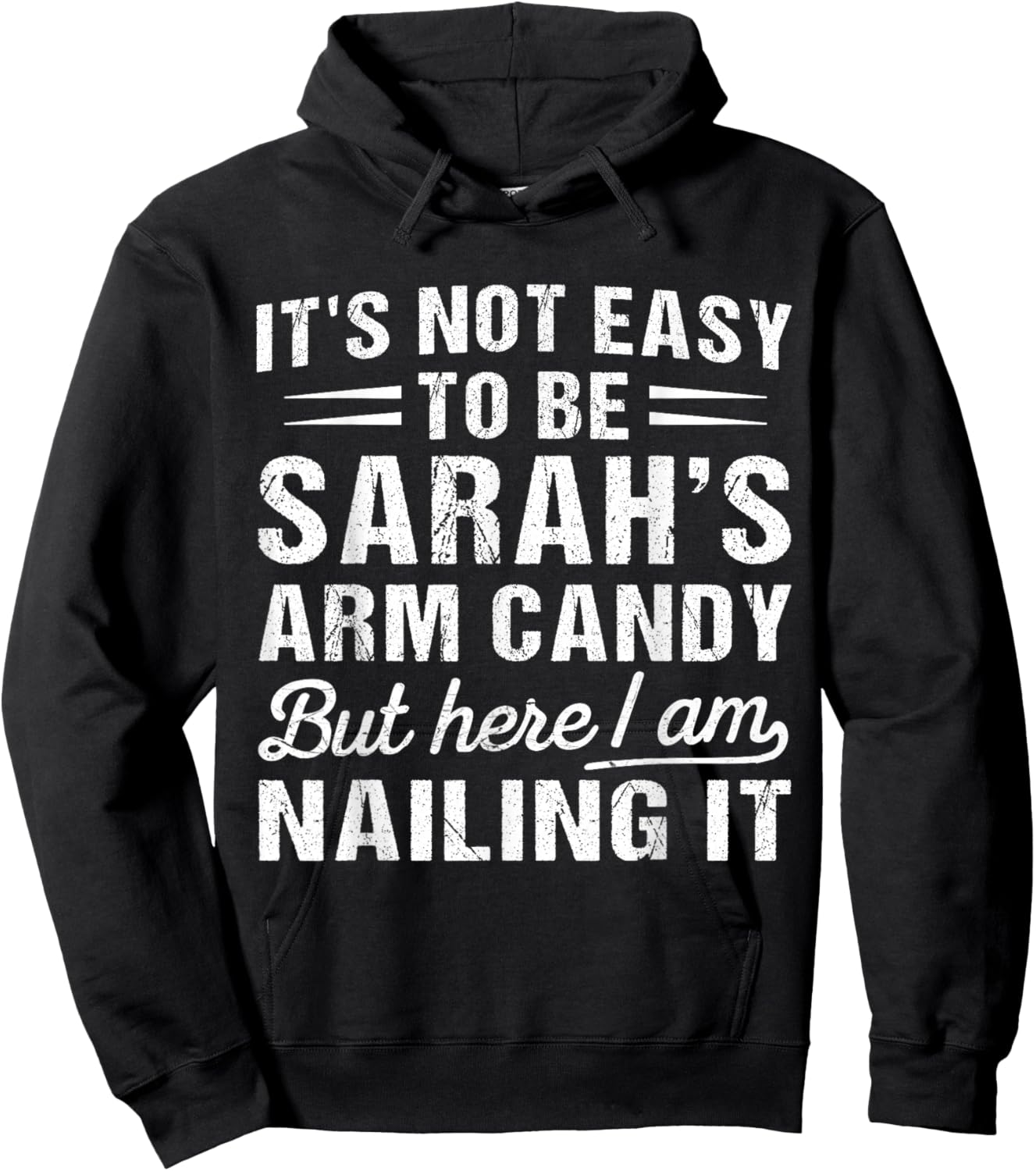 It's-Not-Easy to Be Sarah's Arm Candy Funny Couple Valentine Hoodie - Hoodie | Black
