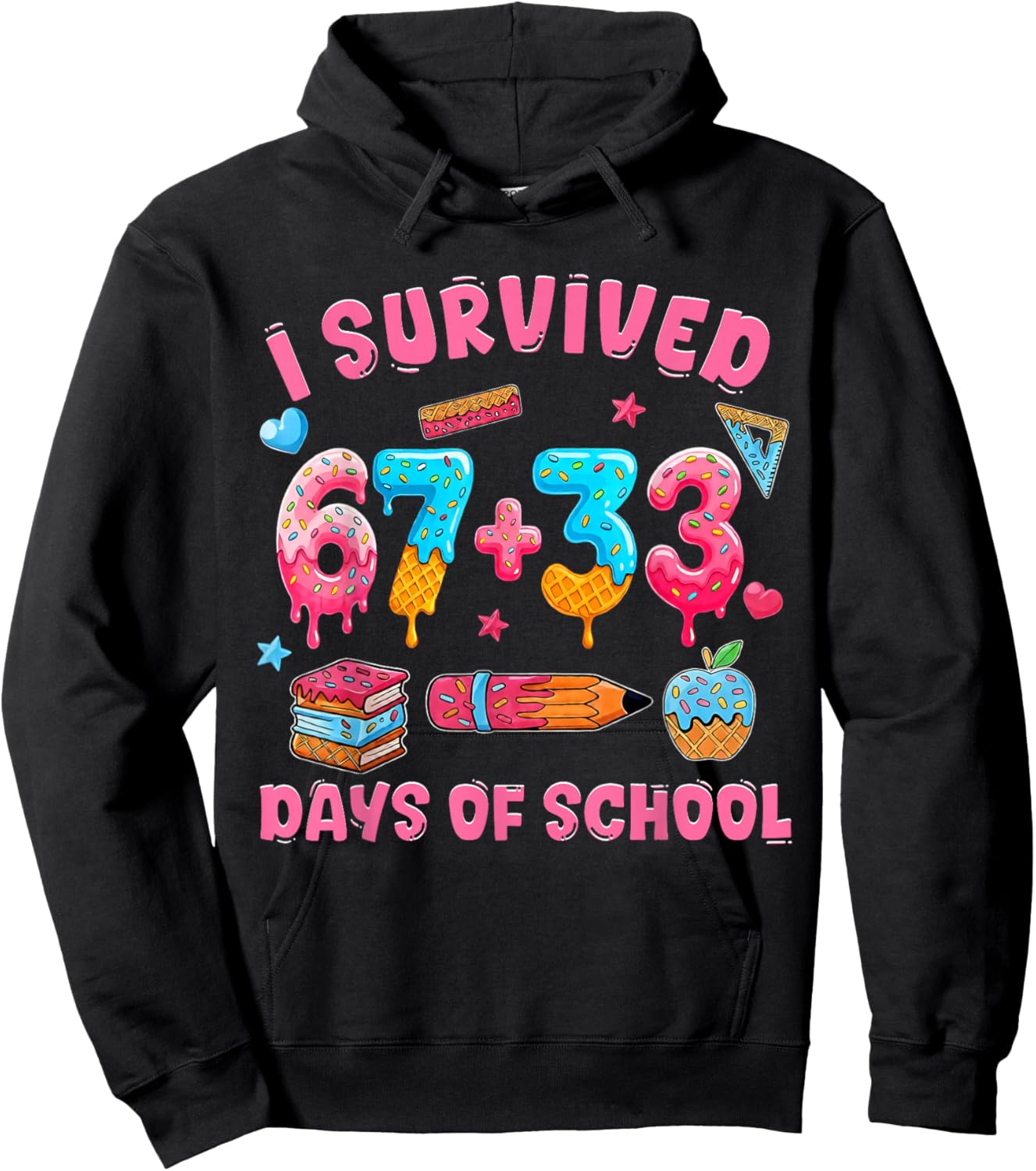 I Survived 67 + 33 Day of School Funny 6 7 Six Seven Teacher Hoodie - Hoodie | Black