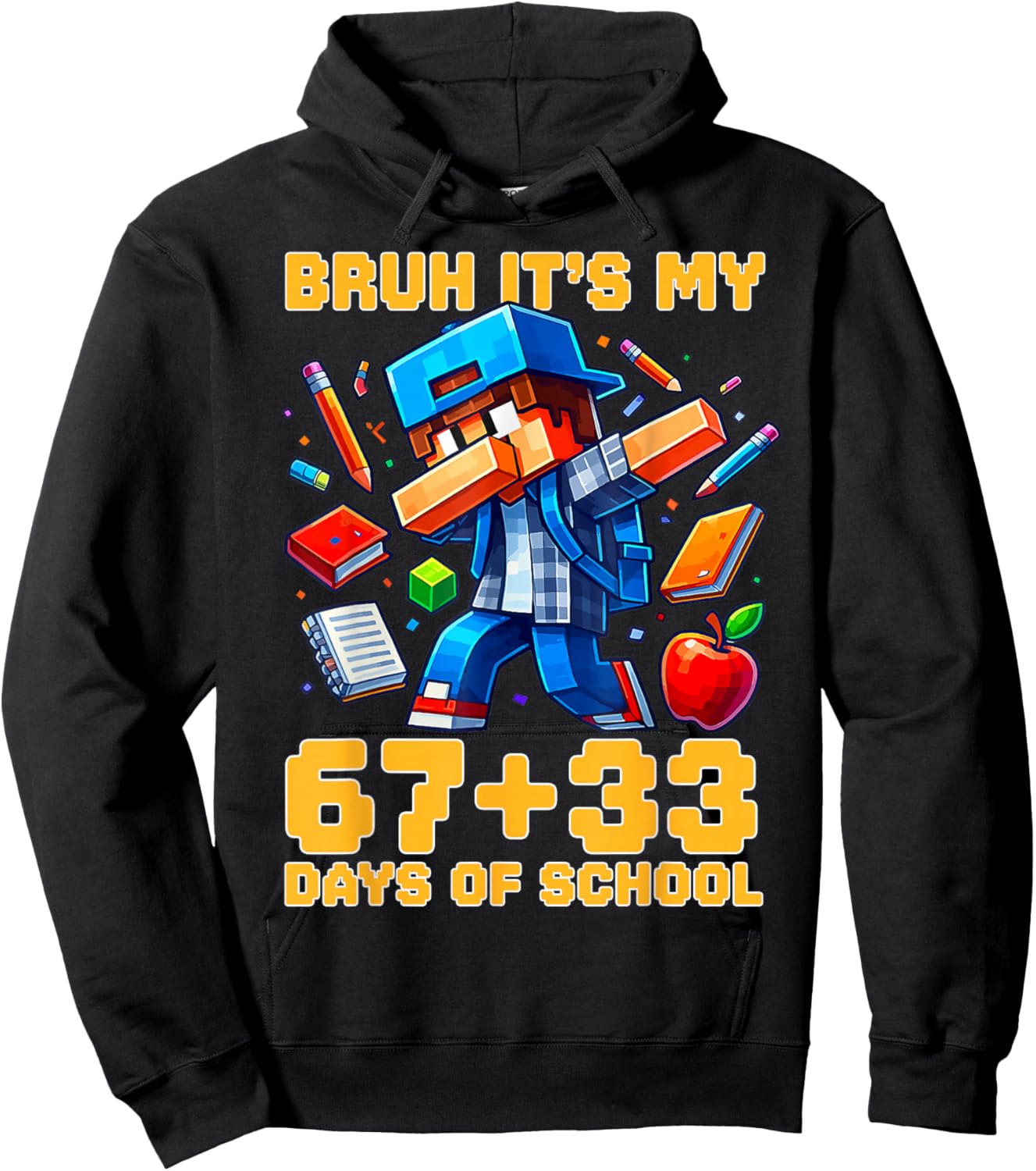 Bruh Its My 67 33 100 Days of School Funny Boys Kids Gamer Hoodie - Hoodie | Black