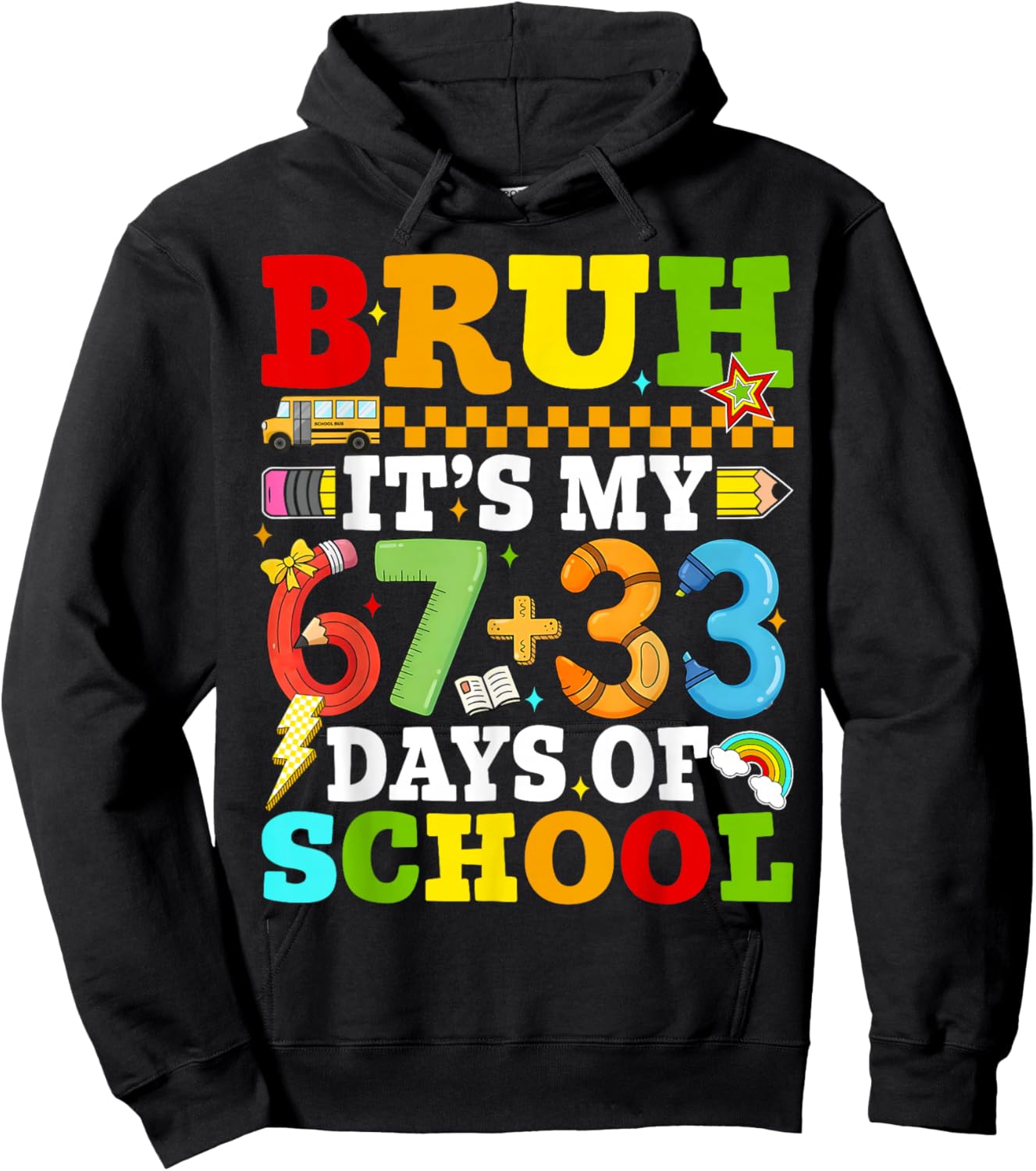 Bruh Its My 67 33 Days of School Boys Kids 100th Days Hoodie - Hoodie | Black