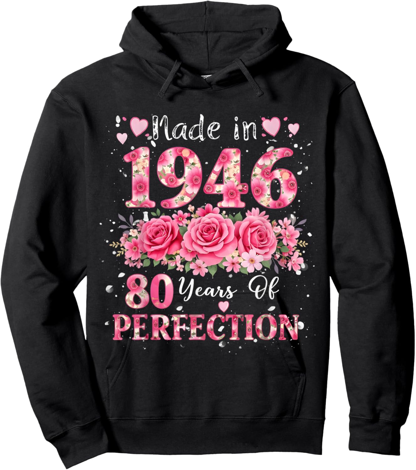 80 Year Old Made in 1946 Floral 80th Birthday Women Girl Hoodie - Hoodie | Black