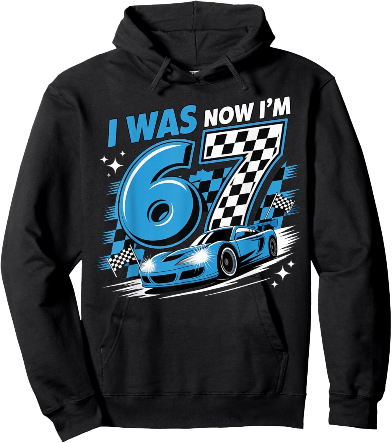Blue Checkered Car Race I was 6 Now I'm 7 Birthday Boy Bday Hoodie - Hoodie | Black