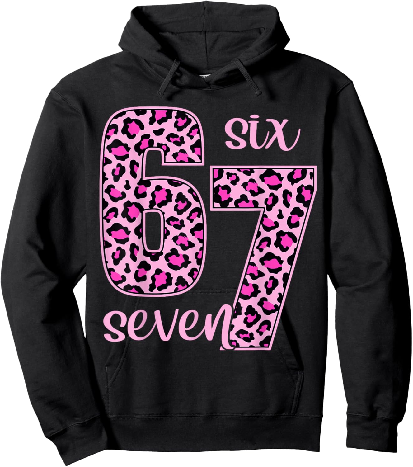 6 7 Funny 67 Meme Six Seven Leopard Print Teens Kid Boys 6-7 Hoodie - Hoodie | Black