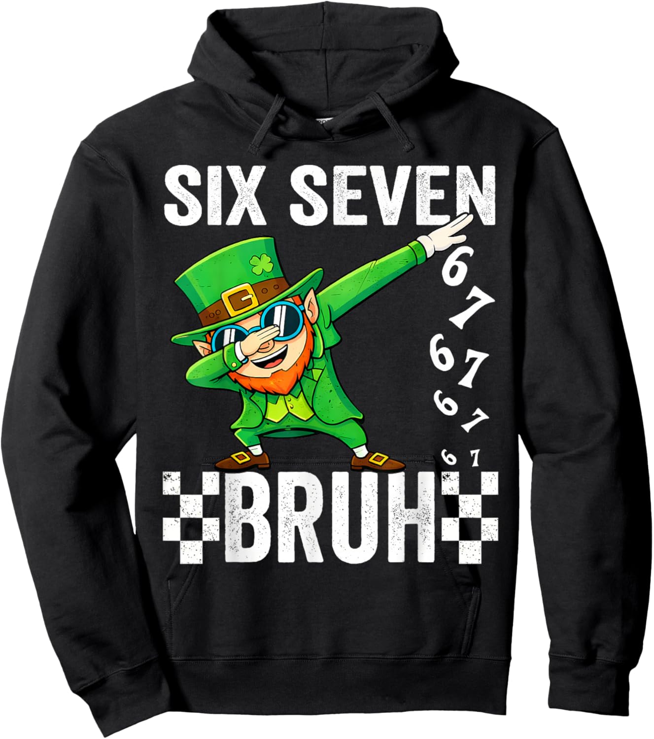 Six Seven Bruh Leprechaun 67 Meme St Patrick's Day Boys Girl Hoodie - Hoodie | Black