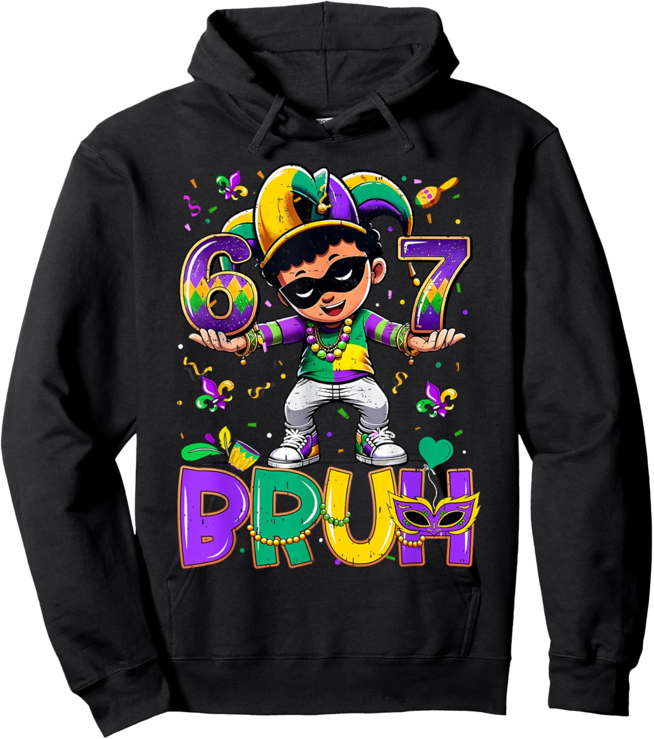 67 Six Seven Bruh Mardi Gras Jester Hat Beads Fleur De Lis Hoodie - Hoodie | Black