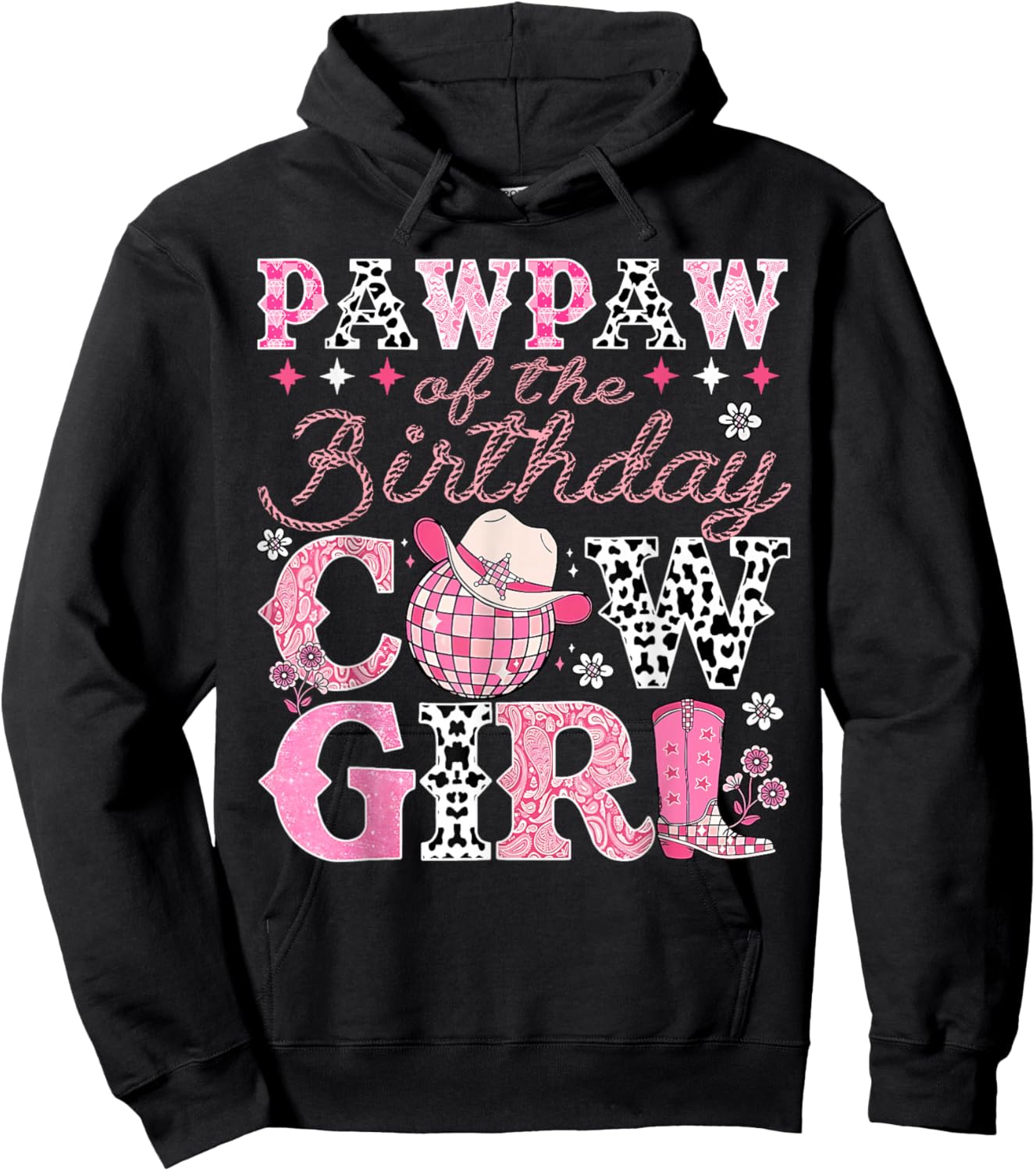 Pawpaw of The Birthday Cowgirl Rodeo Western Bday Party Hoodie - Hoodie | Black