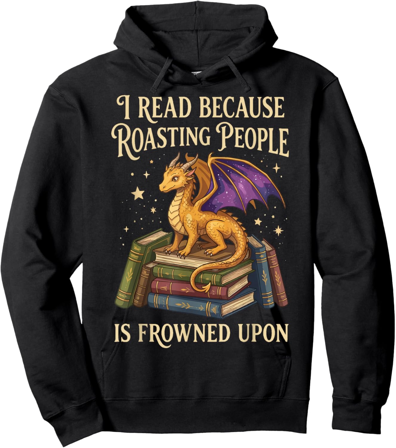 I Read Because Roasting People is Frowned Upon Hoodie - Hoodie | Black