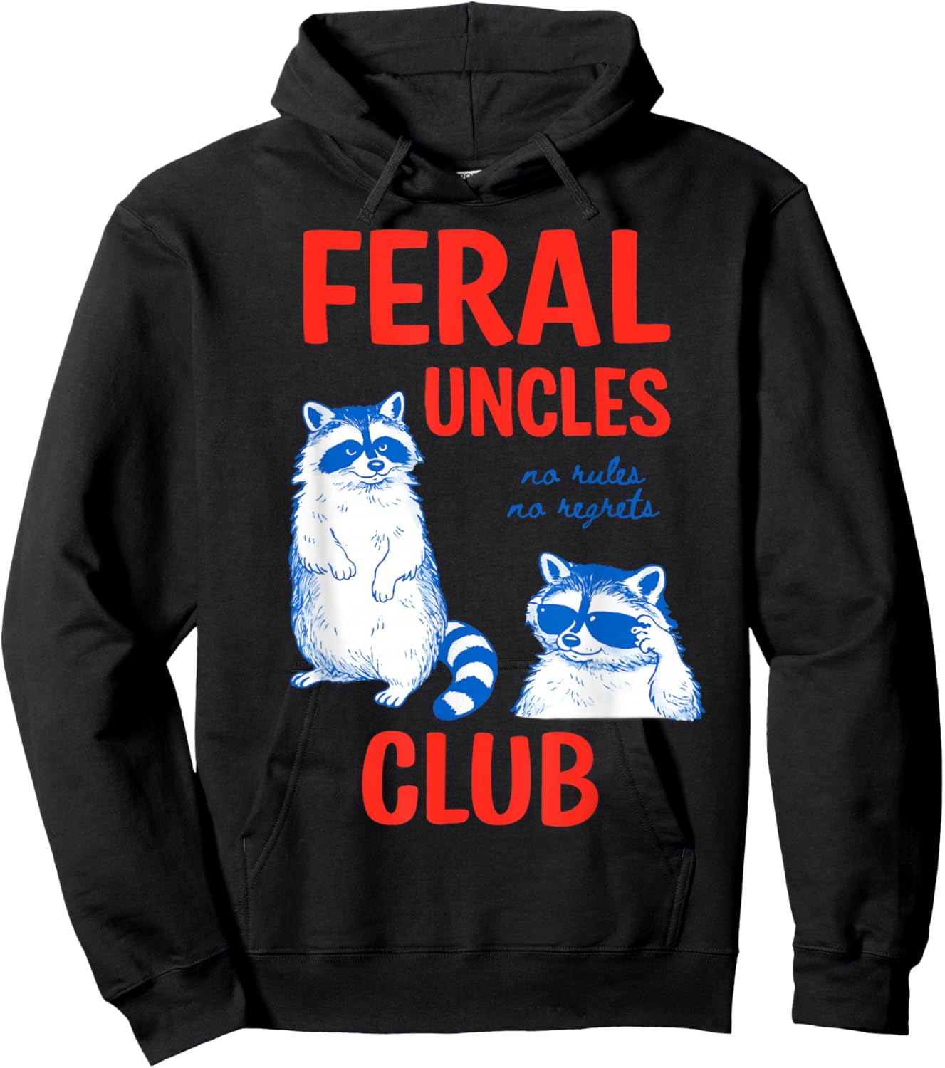 Feral Uncles Club Father's Day Raccoon Meme New Uncle Club Hoodie - Hoodie | Black