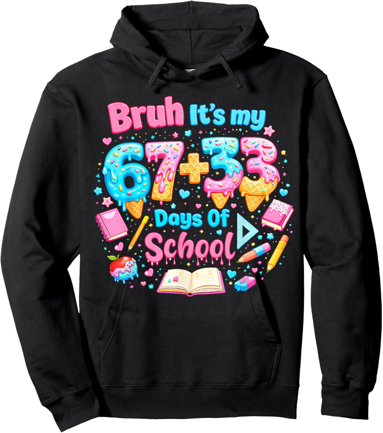 Its My 67 33 Days of School Ice Cream Drip Girl Boy Hoodie - Hoodie | Black