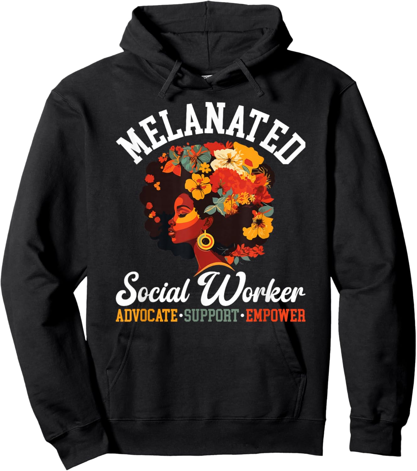 Melanated Social Worker Advocate Support Black Social Worker Hoodie - Hoodie | Black