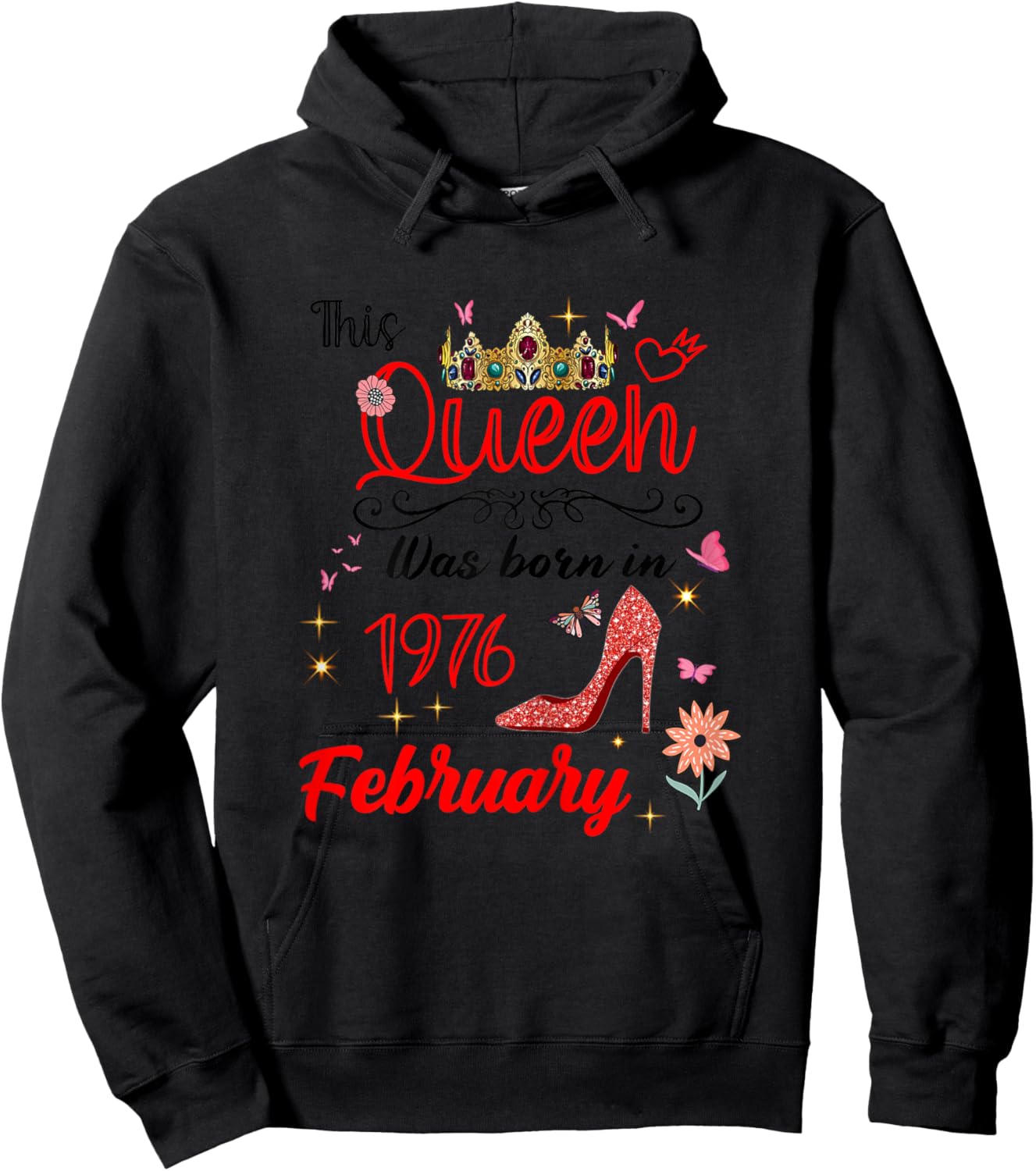 February 1976 Birthday This Queen was Born in February 1976 Hoodie - Hoodie | Black