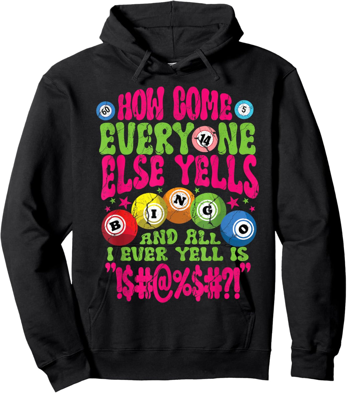 Funny Bingo Player How Come Everyone Yells Gambling Joke Hoodie - Hoodie | Black
