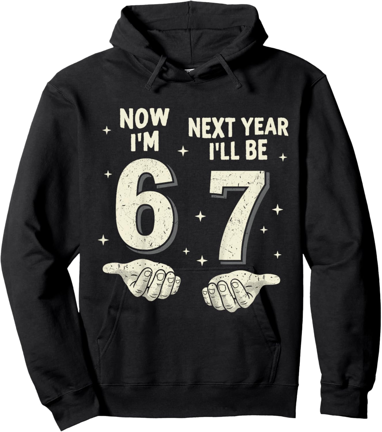 6 Year Old Birthday Boys Kids Now I'm 6 Next Year I'll be 7 Hoodie - Hoodie | Black