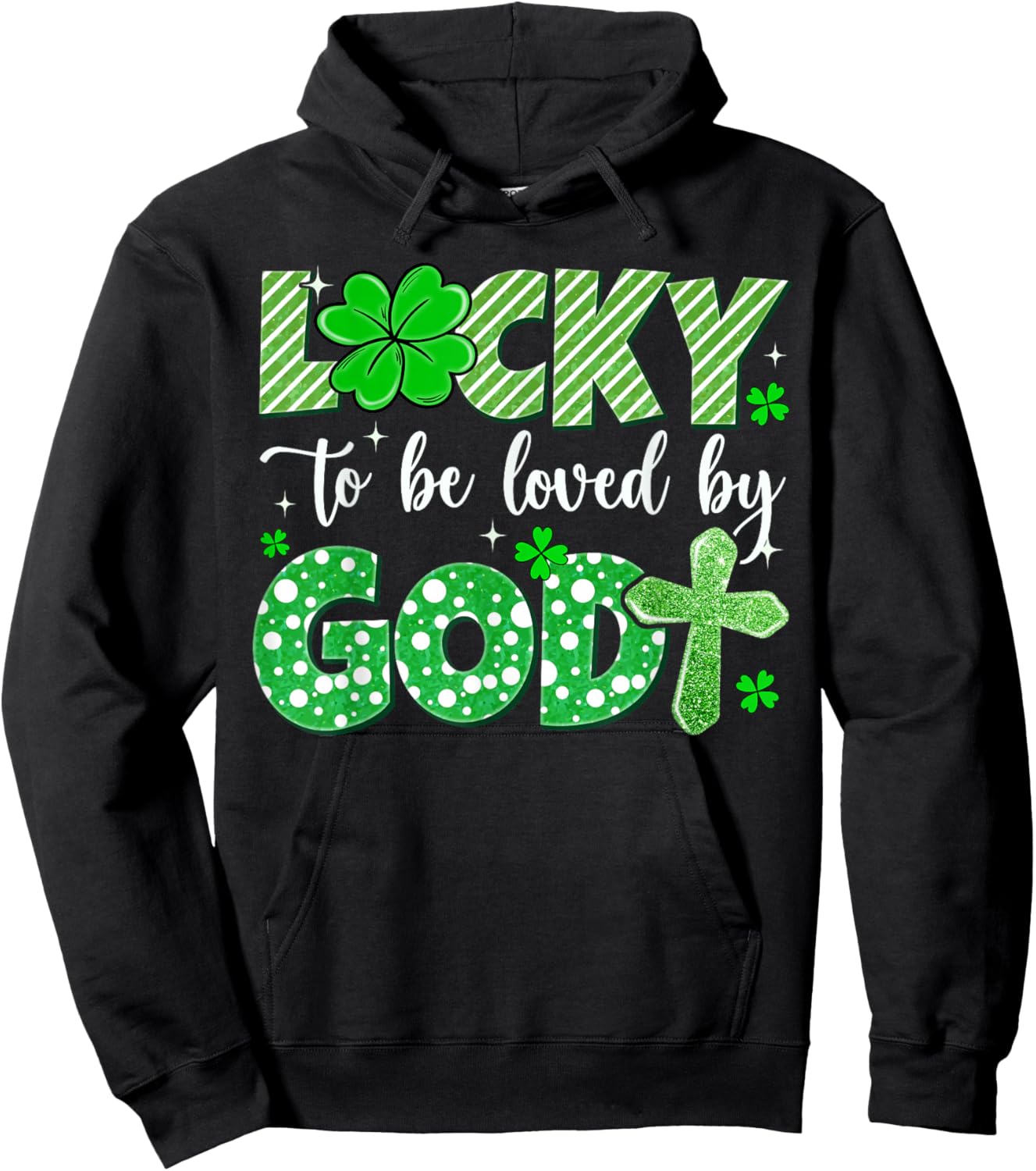 Lucky to Be Loved by God Patrick’s Day Christian Faith Cross Hoodie - Hoodie | Black