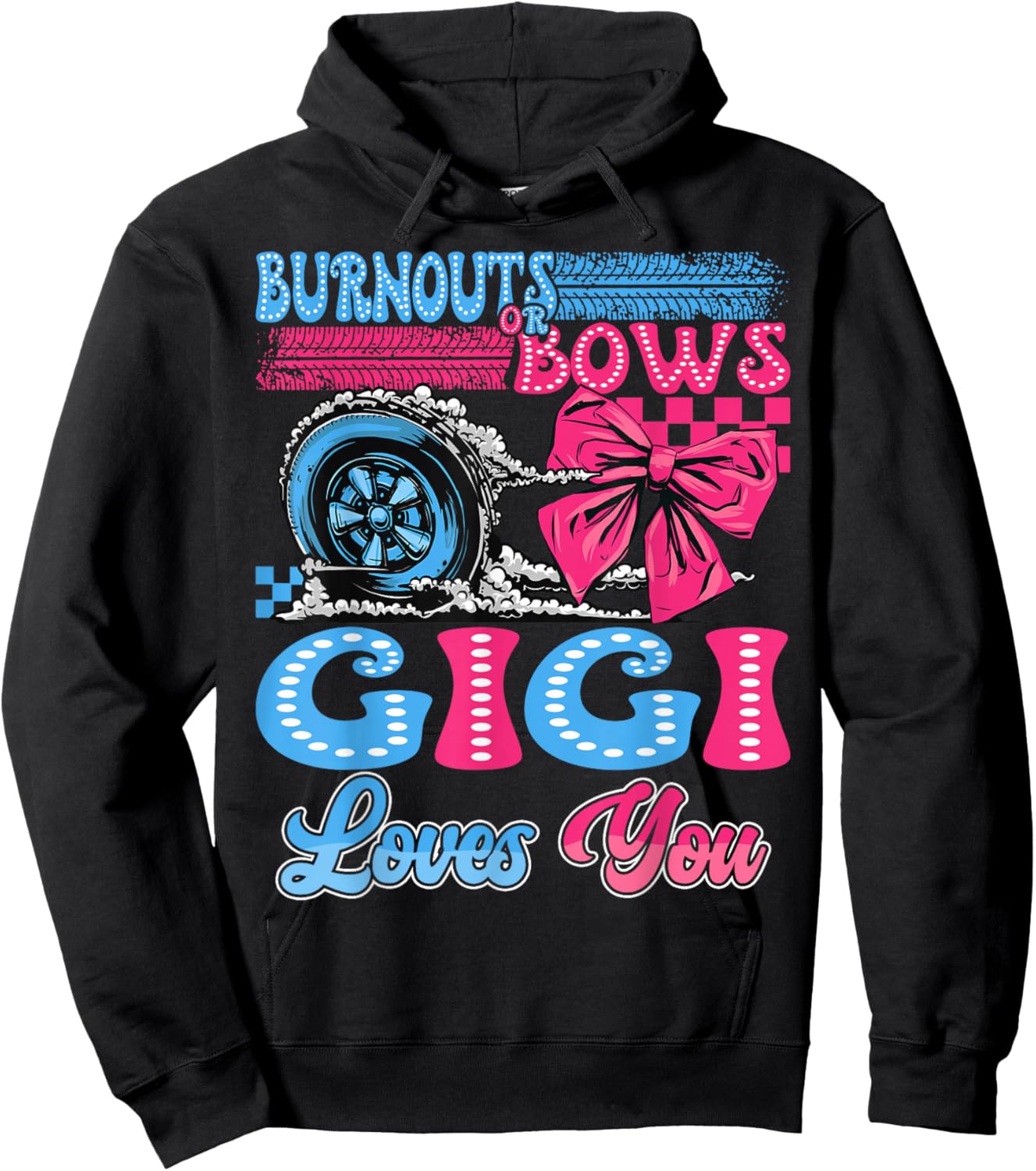 Burnouts or Bows Gigi Loves You Gender Reveal Party Hoodie - Hoodie | Black