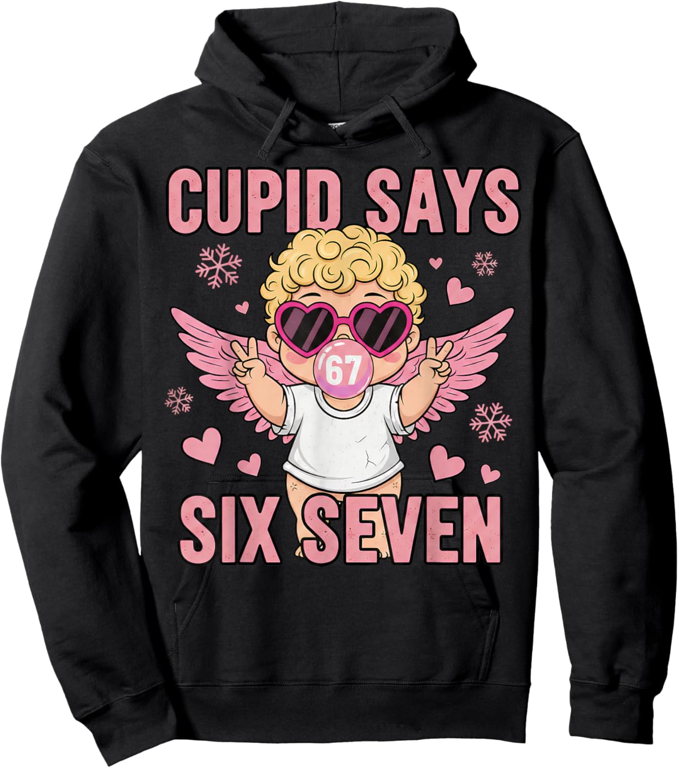 Funny Cupid Says 67 Six Seven Valentines Meme Humor Cute Art Hoodie - Hoodie | Black