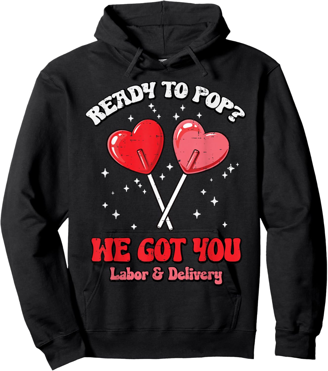 Valentines Day Labor Delivery Nurse Pop Scrub Top Women Hoodie - Hoodie | Black
