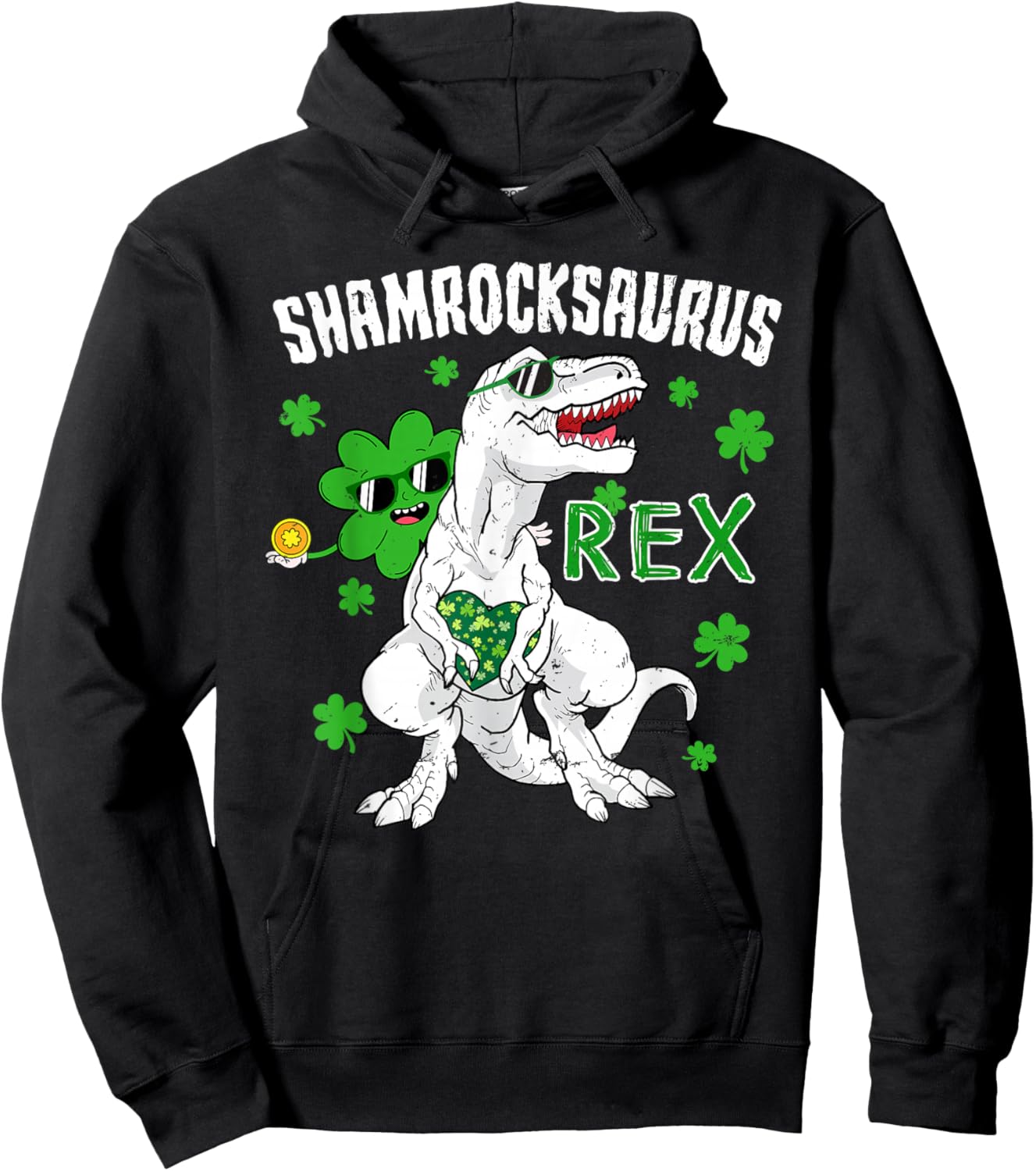 St Patrick's Day Shamrocksaurus Dinosaur T Rex Shamrock Hoodie - Hoodie | Black