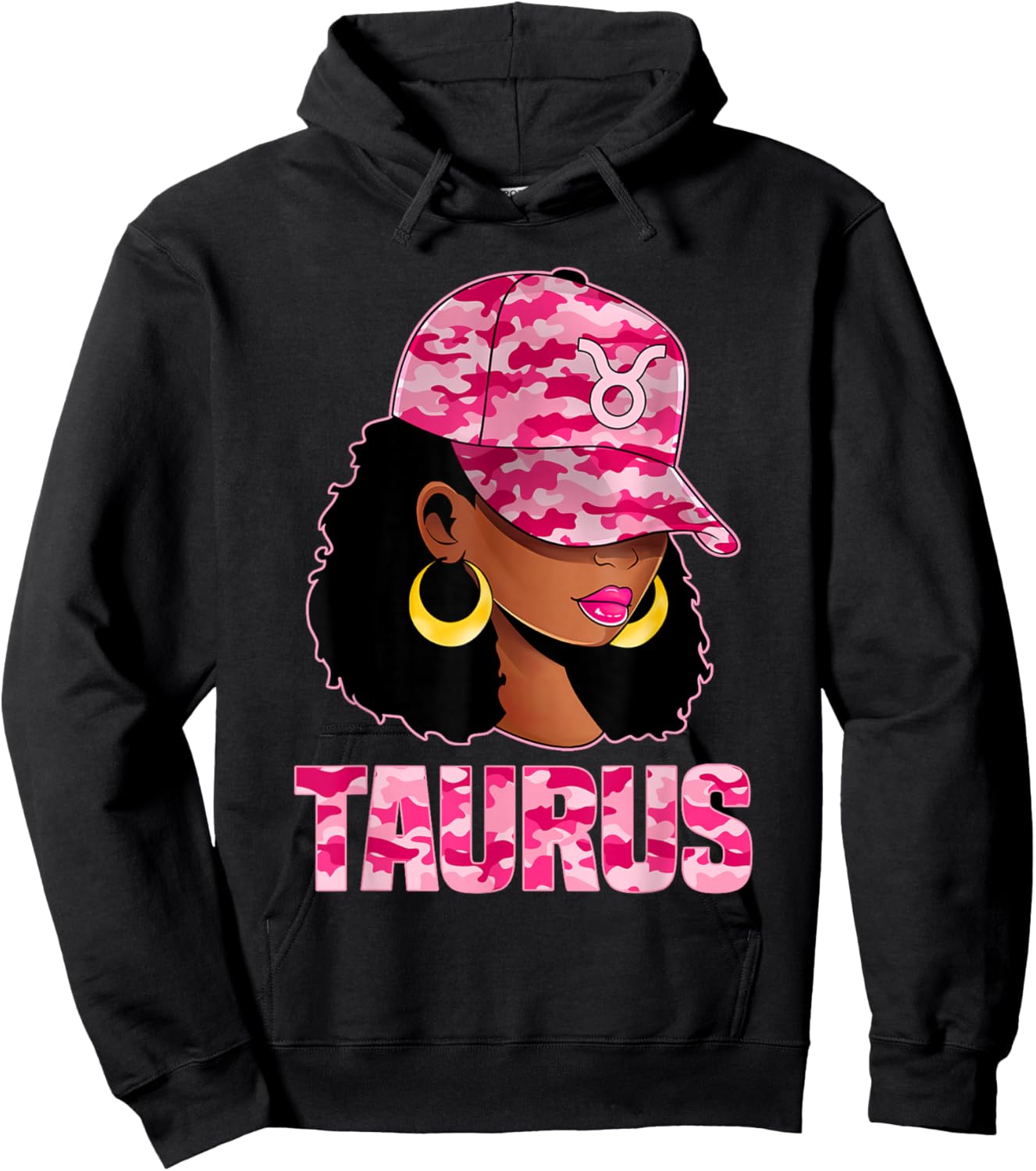 Taurus Queen Sassy Afro Black Woman Pink Camo Cap Zodiac Hoodie - Hoodie | Black