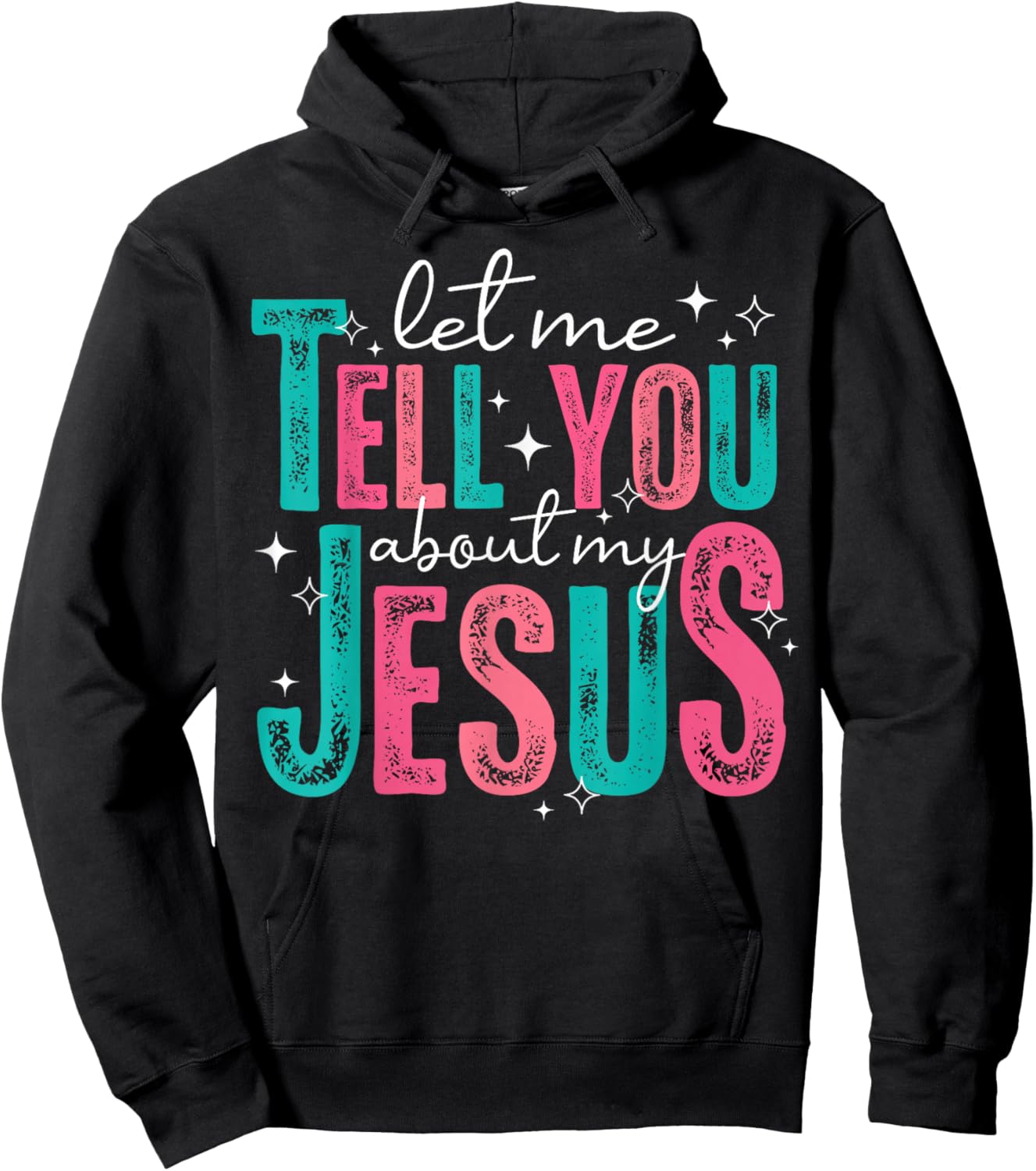 Let Me Tell You About My Jesus Christians Men Women Kids Hoodie - Hoodie | Black