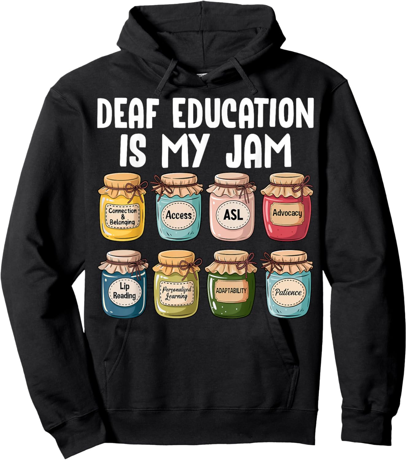 Deaf Education is My Jam ASL American Sign Language Teacher Hoodie - Hoodie | Black