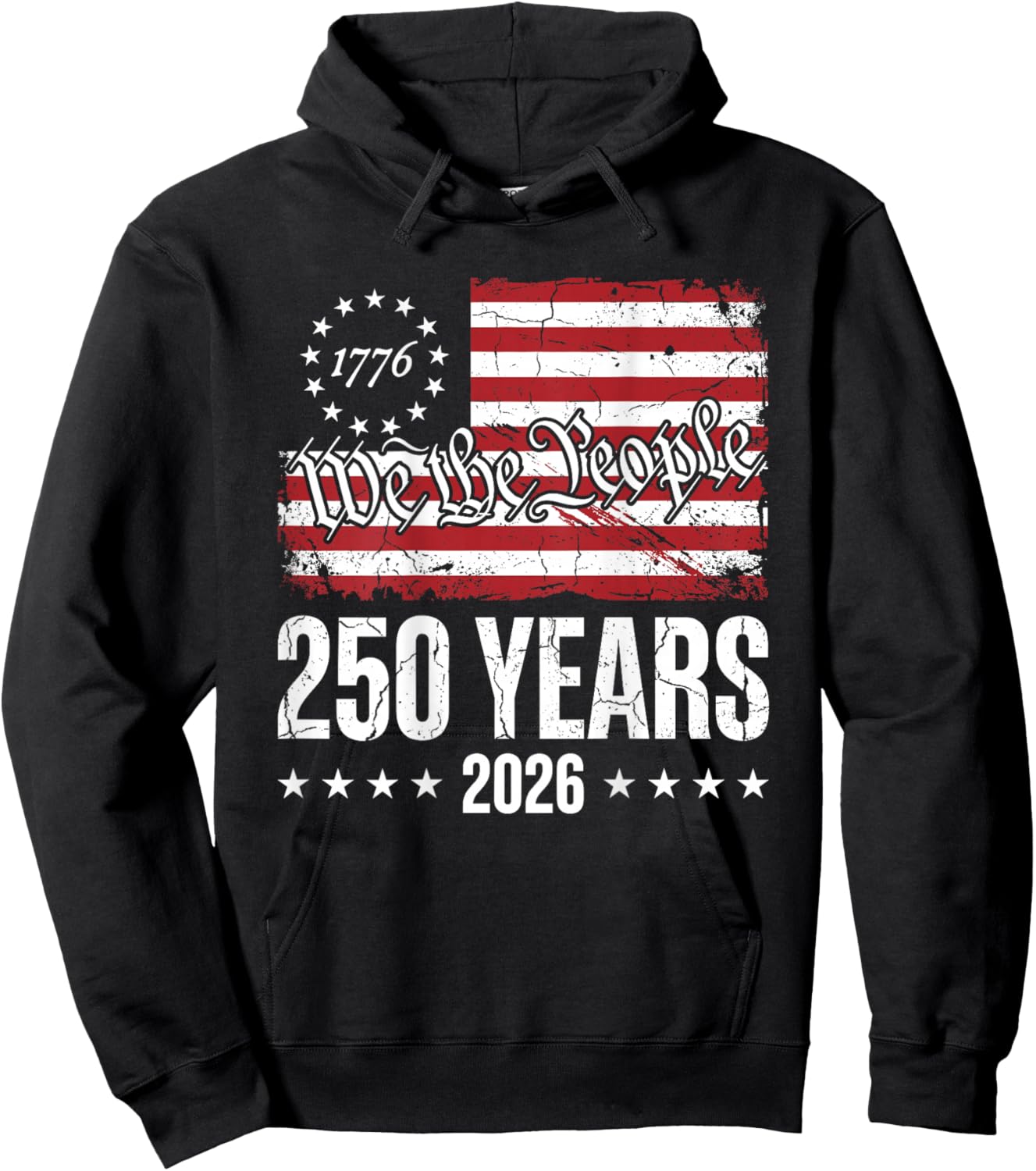 250 Years We The People American Flag 1776 2026 USA -on Back Hoodie - Hoodie | Black
