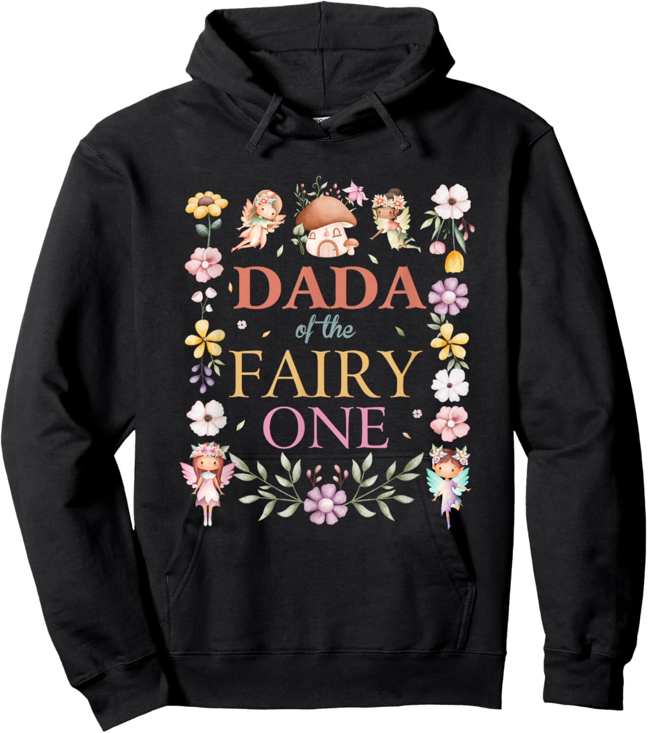 Dada of The Fairy One 1St Birthday Girl Family Matching Hoodie - Hoodie | Black