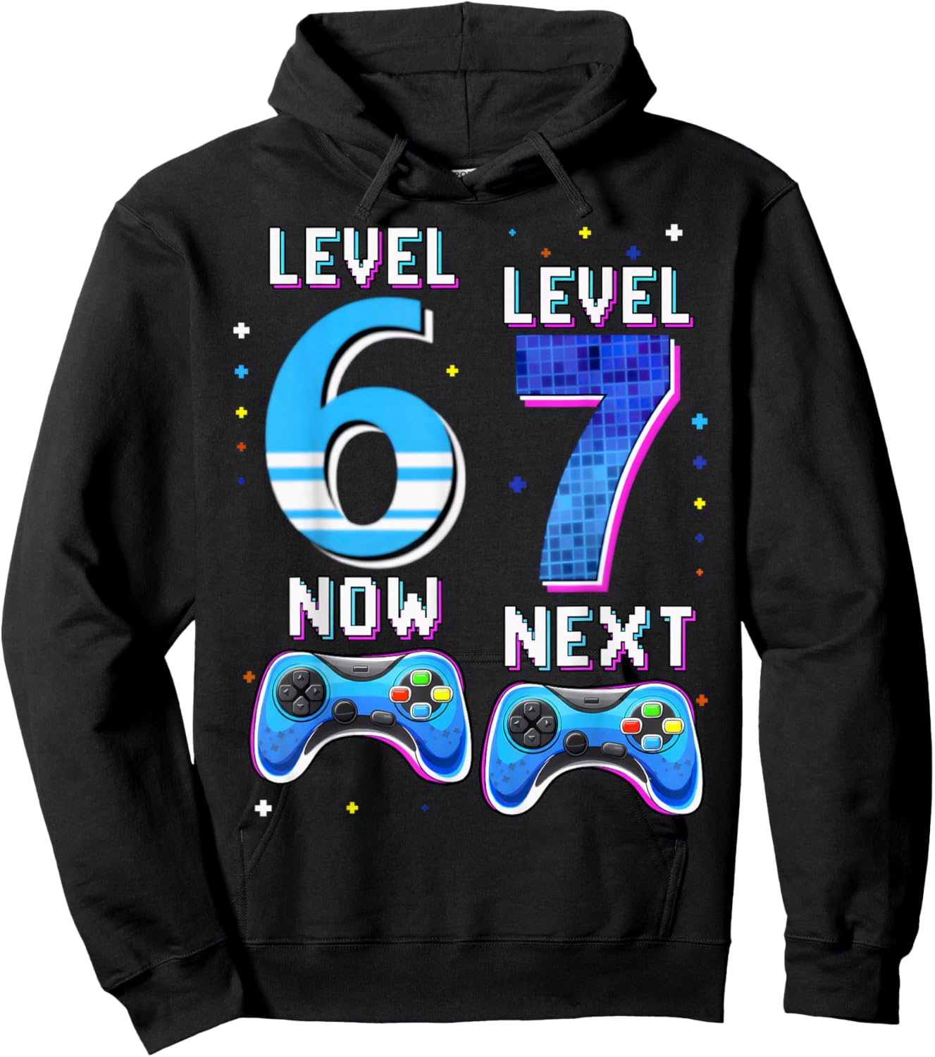 Level 6 Now Level 7 Next 6th Birthday Gamer Gift Kid Boy Hoodie - Hoodie | Black