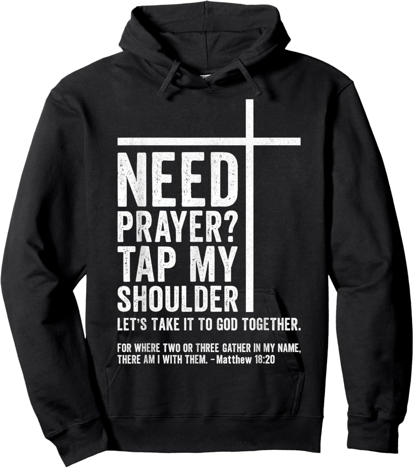 Bible Christian - Need Prayer Tap My Shoulder Hoodie - Hoodie | Black