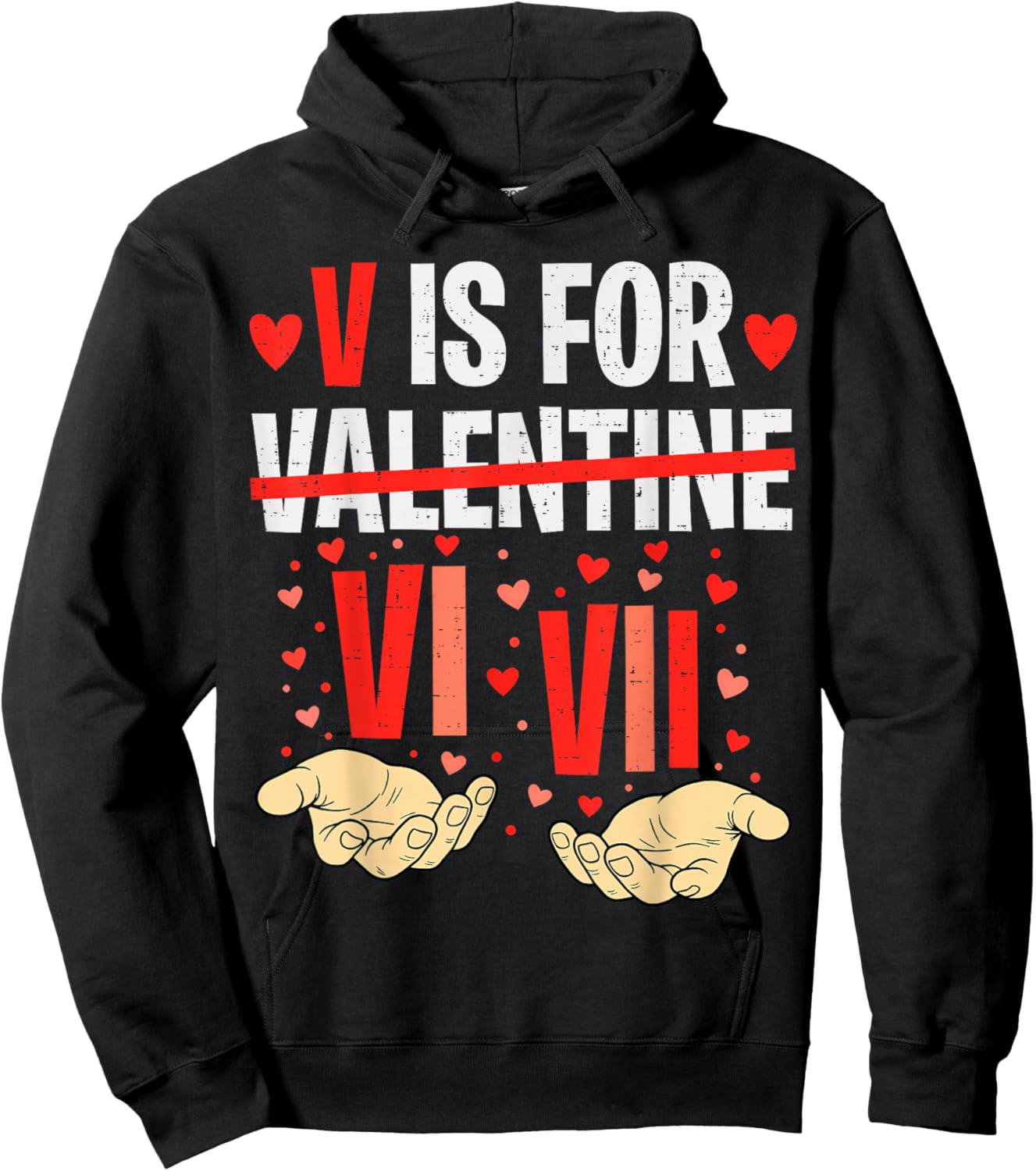 V is for VI VII Funny Six Seven Meme Valentine 67 Boys Kids Hoodie - Hoodie | Black