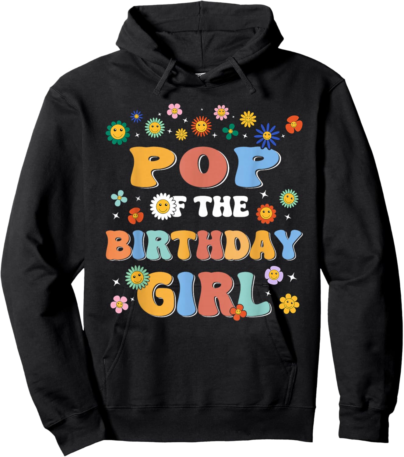 Pop of The Birthday Girl Family Groovy Birthday Party Hoodie - Hoodie | Black